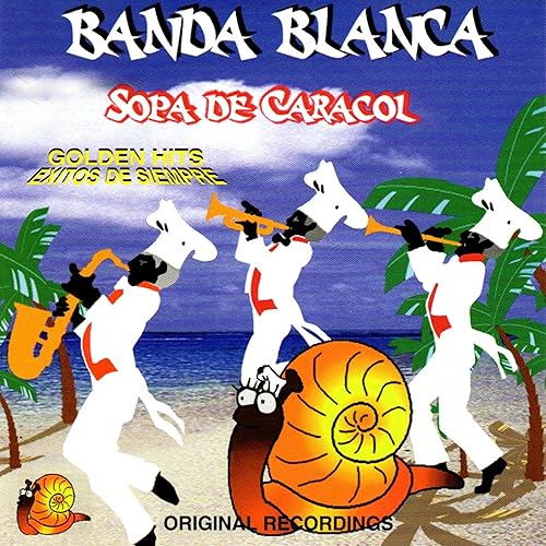 Sopa de Caracol by Banda Blanca on Amazon Music - Amazon.com