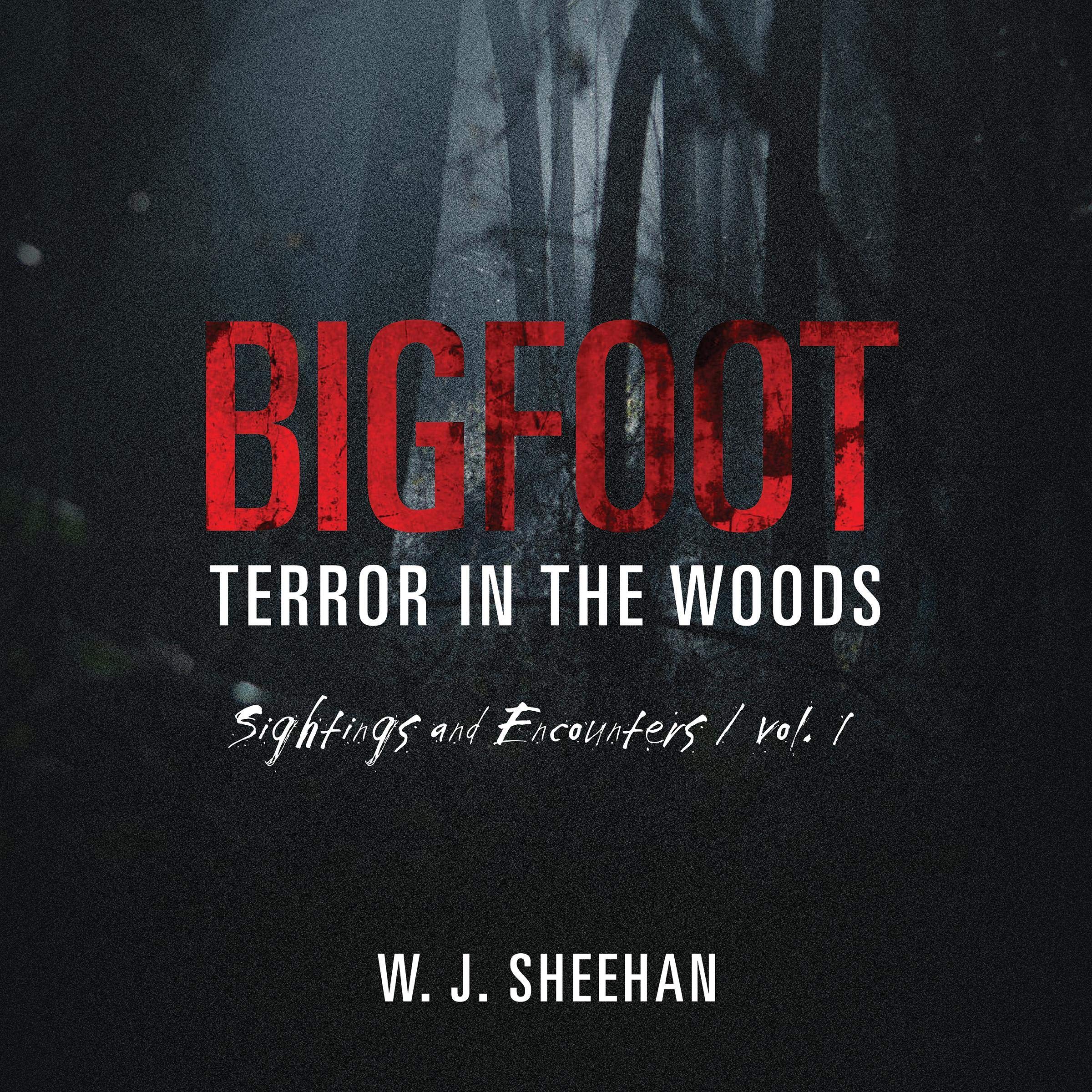 Bigfoot Terror in the Woods