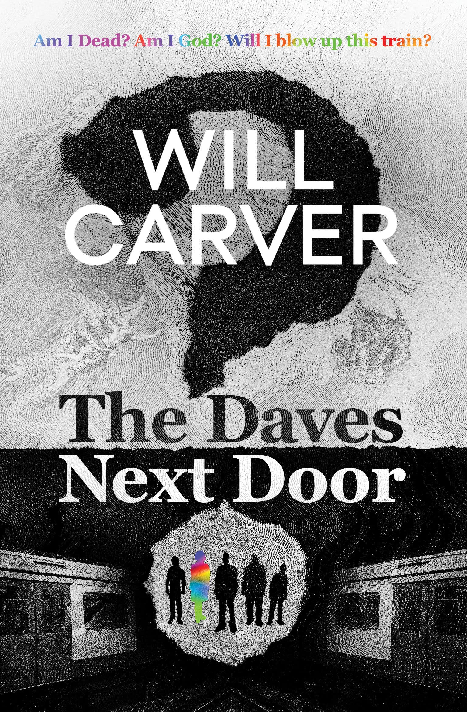 The Daves Next Door - The shocking, explosive new thriller from cult bestselling author Will Carver