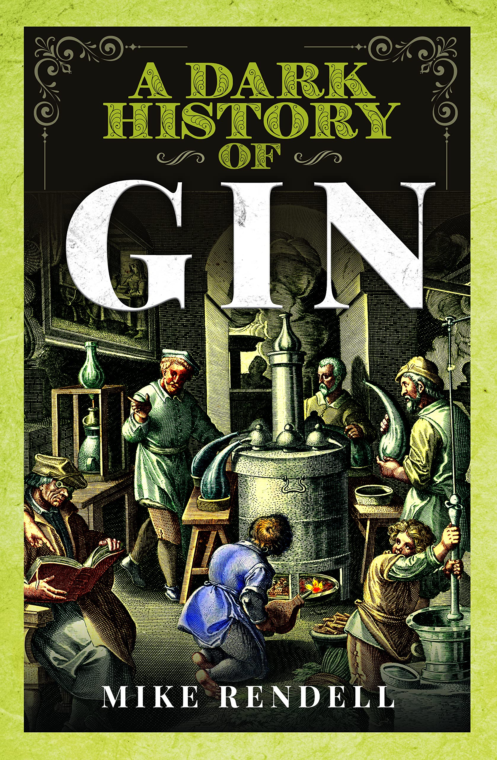 A Dark History of Gin by Mike Rendell HARDBACK 9781399070515