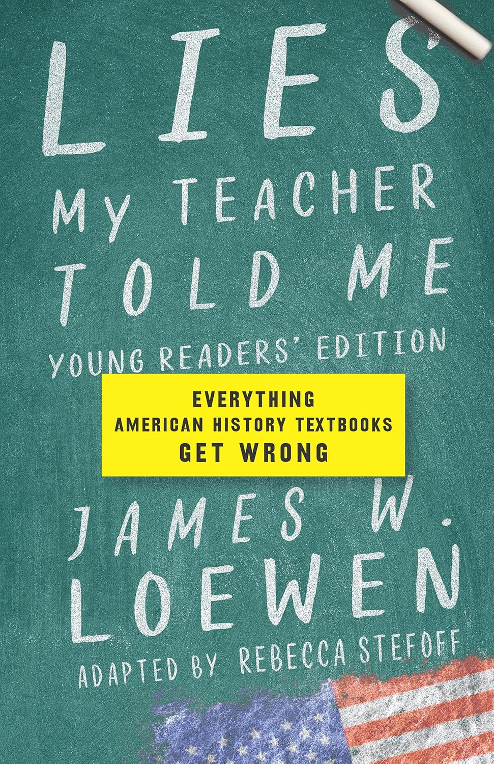 Amazon Lies My Teacher Told Me Young Readers’ Edition Everything