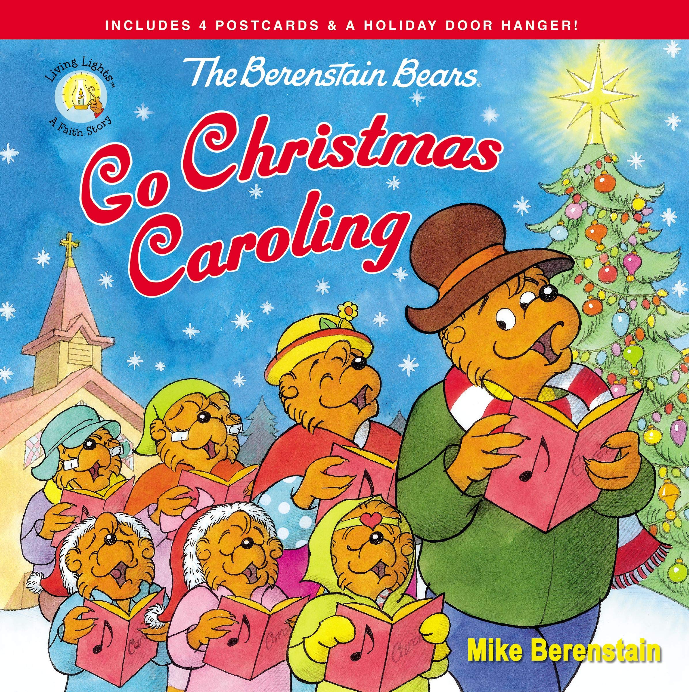 The Berenstain Bears Go Christmas Caroling (Berenstain Bears/Living Lights: A Faith Story)