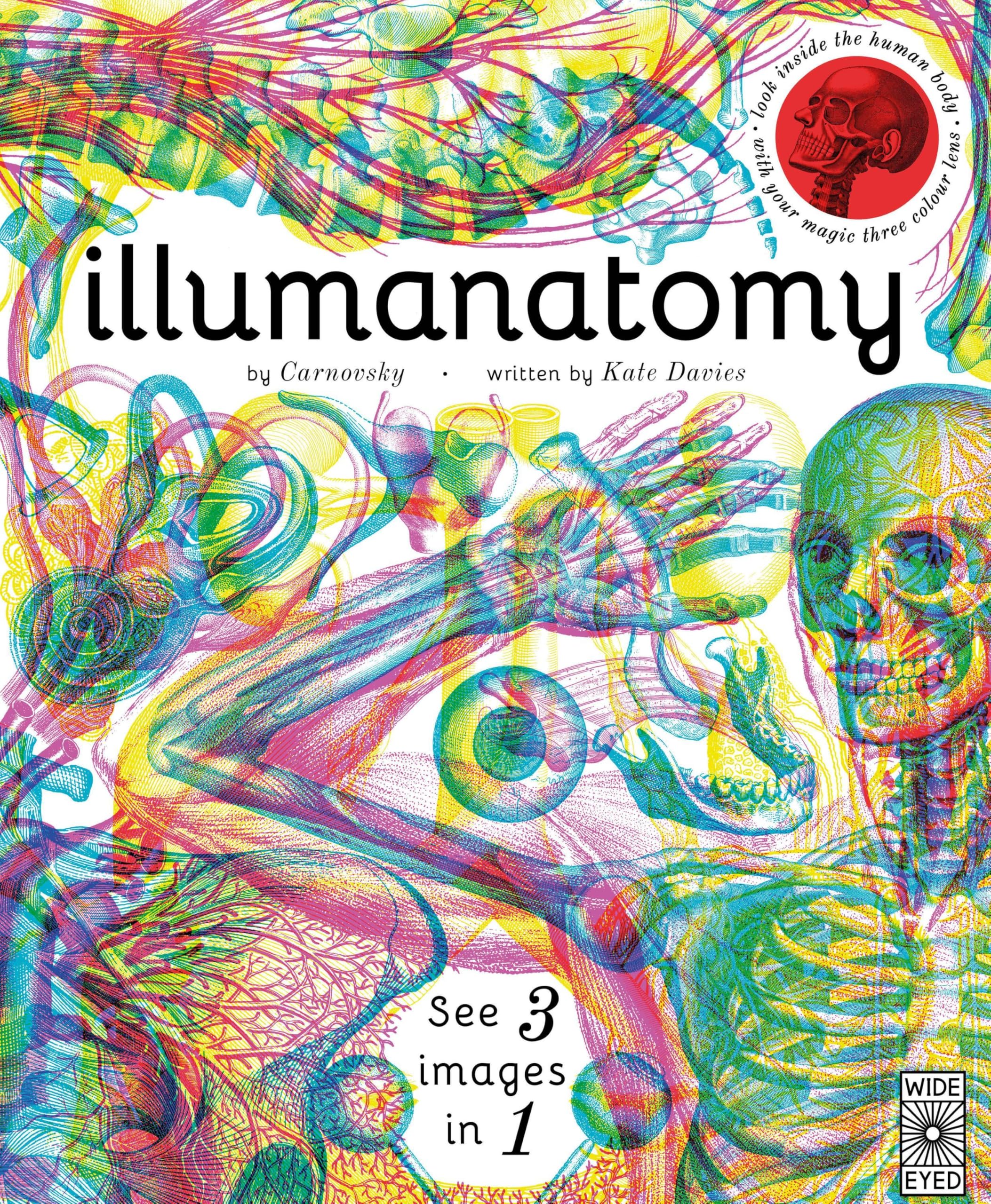 Bloomsbury Illumanatomy: See inside the human body with your magic viewing lens