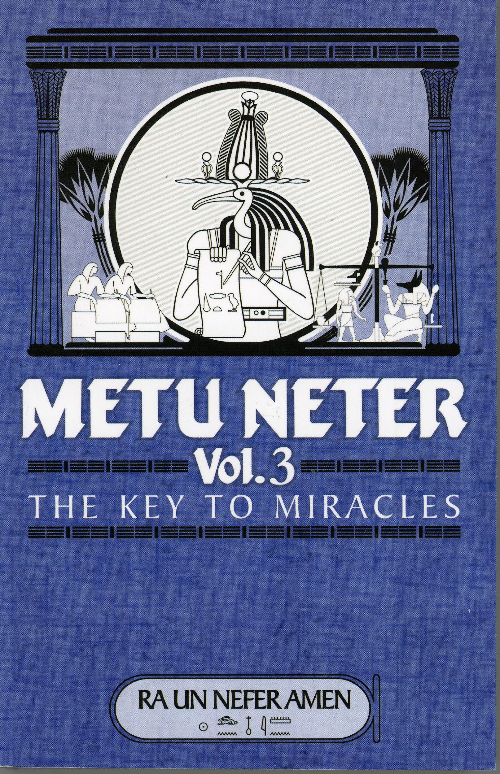 Metu Neter Vol 3 the Key To Miracles Paperback – 1 Jan. 1656