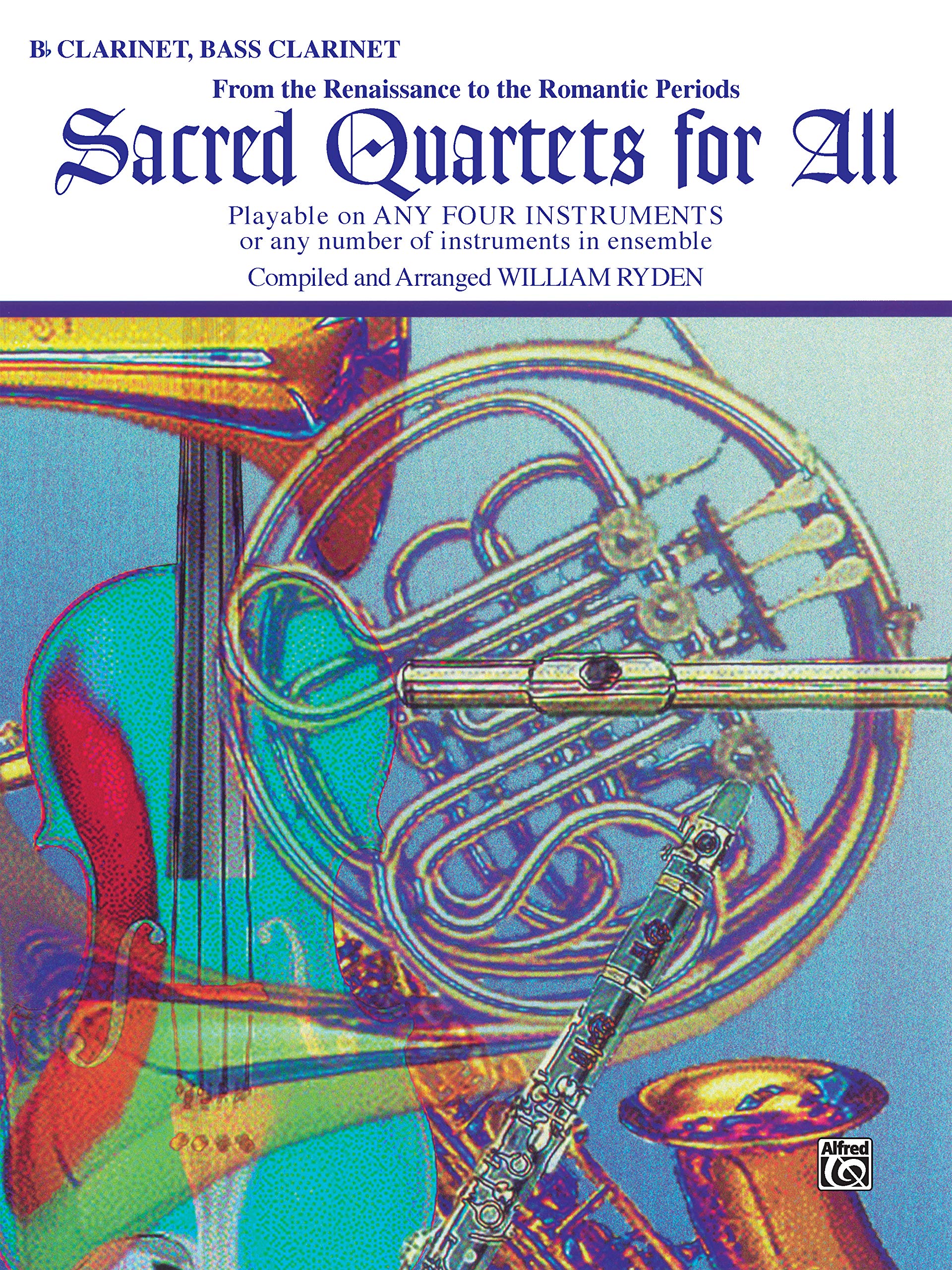 Sacred Quartets for All From the Renaissance to the