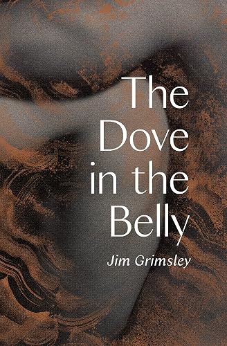 The Dove in the Belly