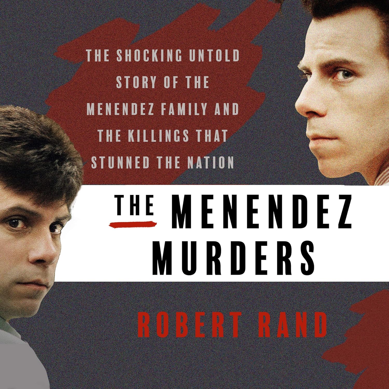 The Menendez Murders The Shocking Untold Story of the(01)
