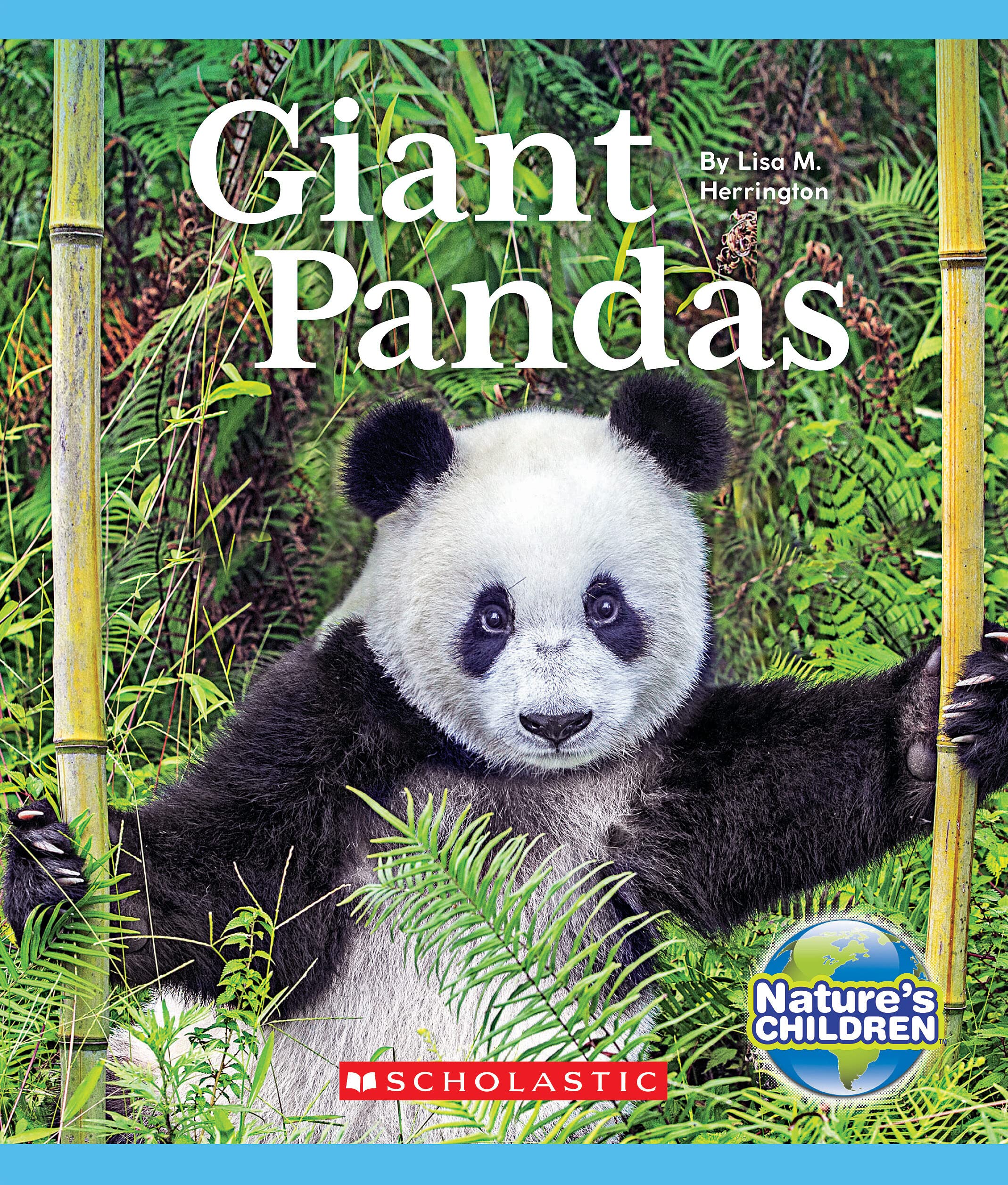Giant Pandas (Nature's Children) (Nature's Children, Fourth) Paperback – Illustrated, 1 Feb. 2019