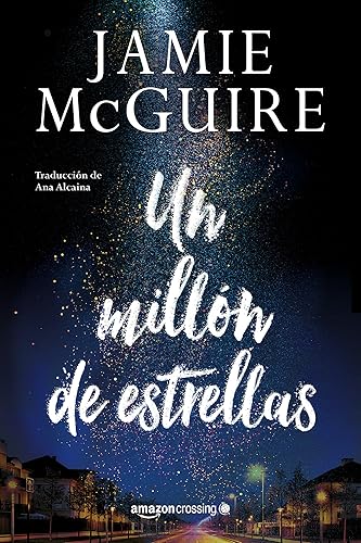 Un millón de estrellas (Spanish Edition)