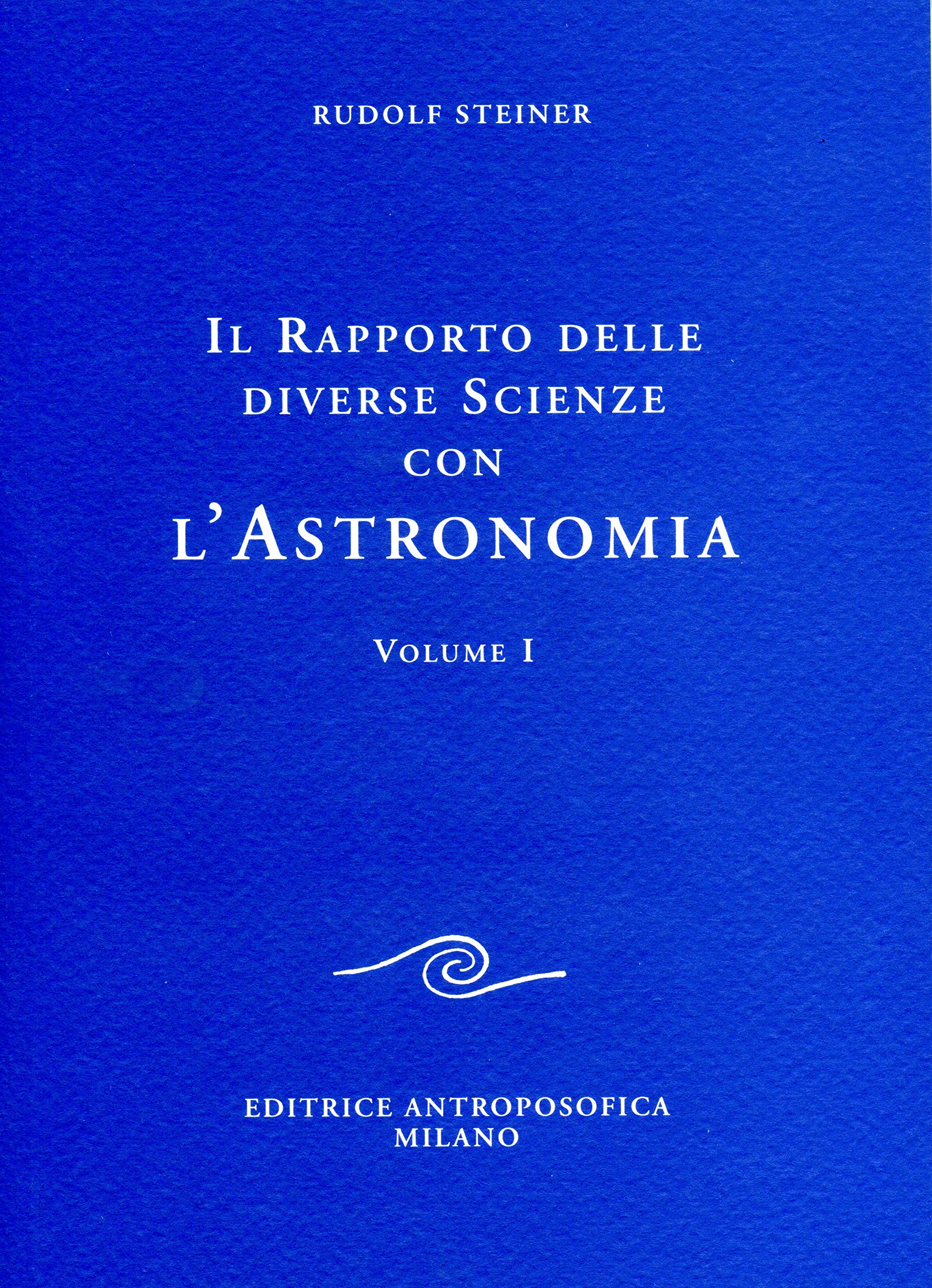 Il Rapporto Delle Diverse Scienze Con L'astronomia (Vol. 1) - 4