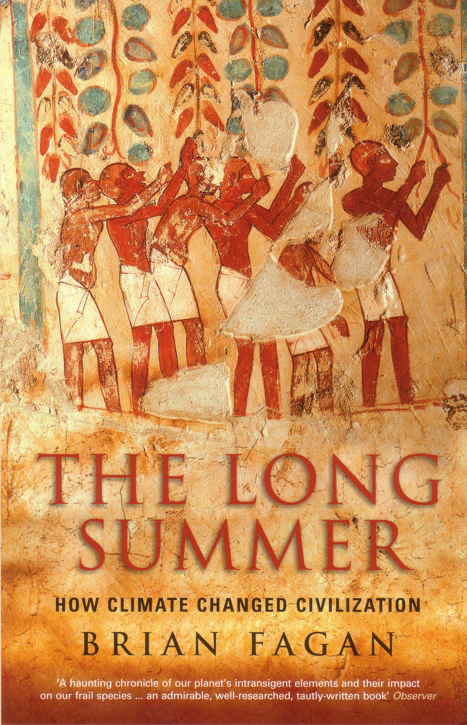 Buy Long Summer: How Climate Changed Civilization — BookShops.in
