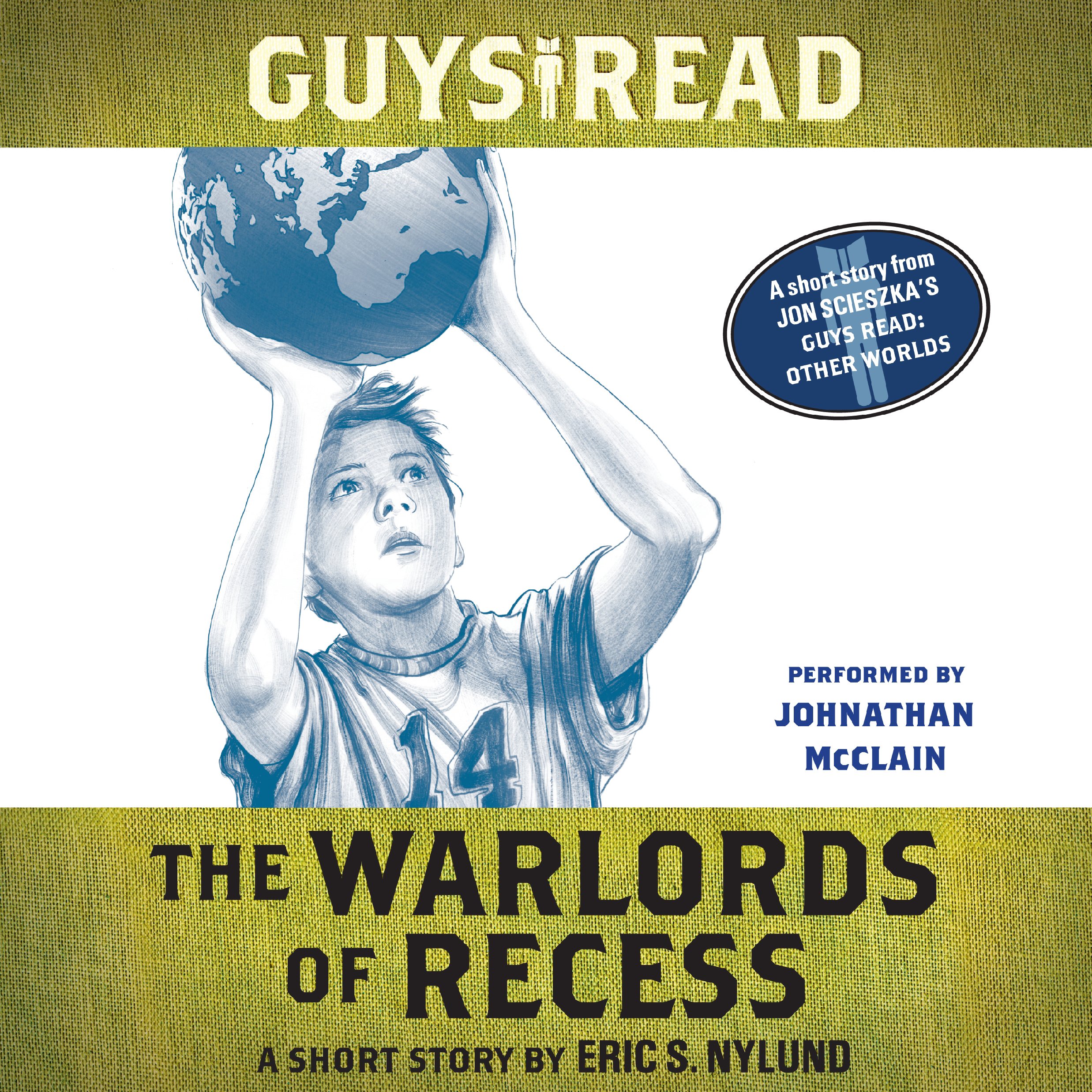 Guys Read: The Warlords of Recess