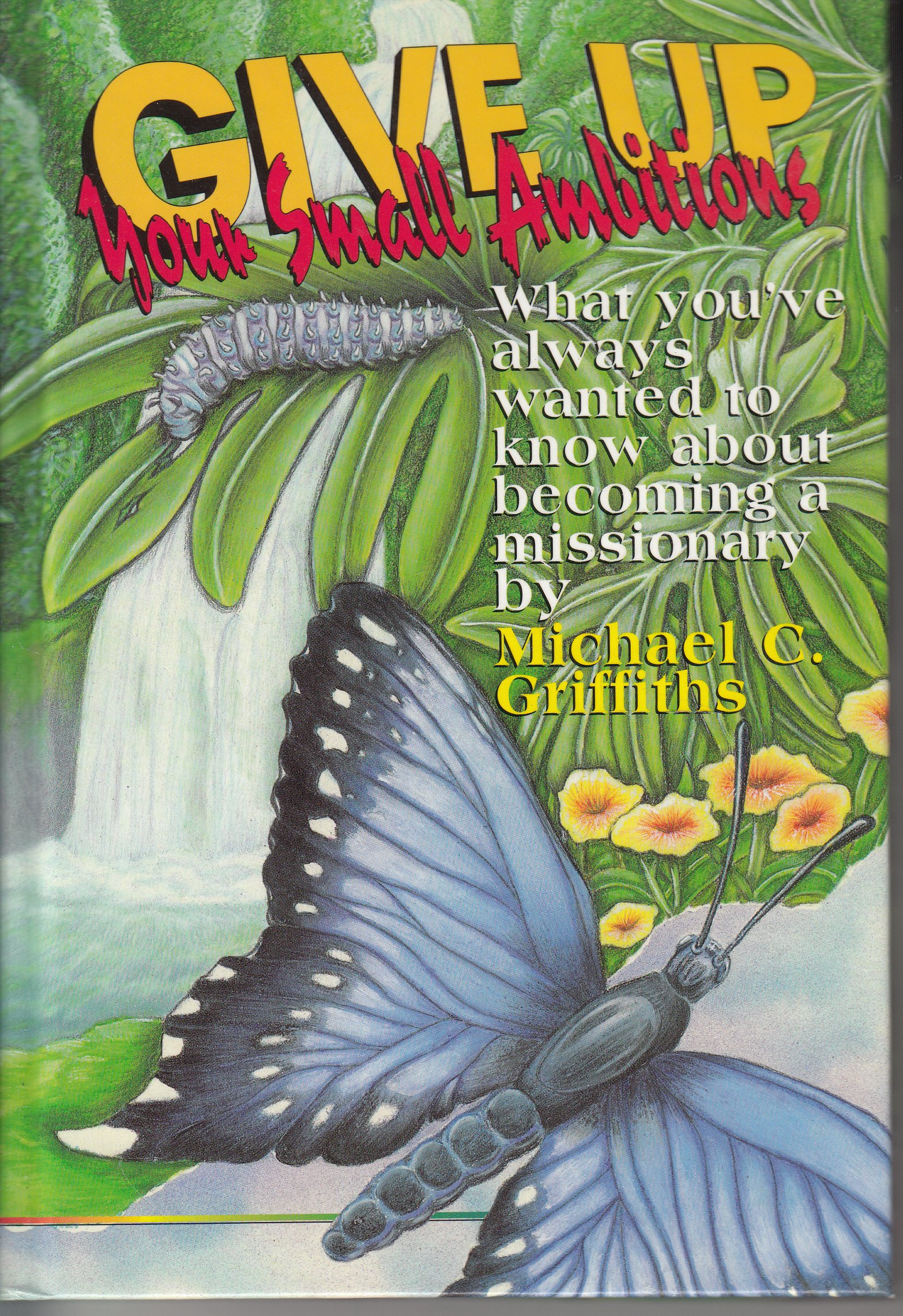 Title: Give up your small ambitions