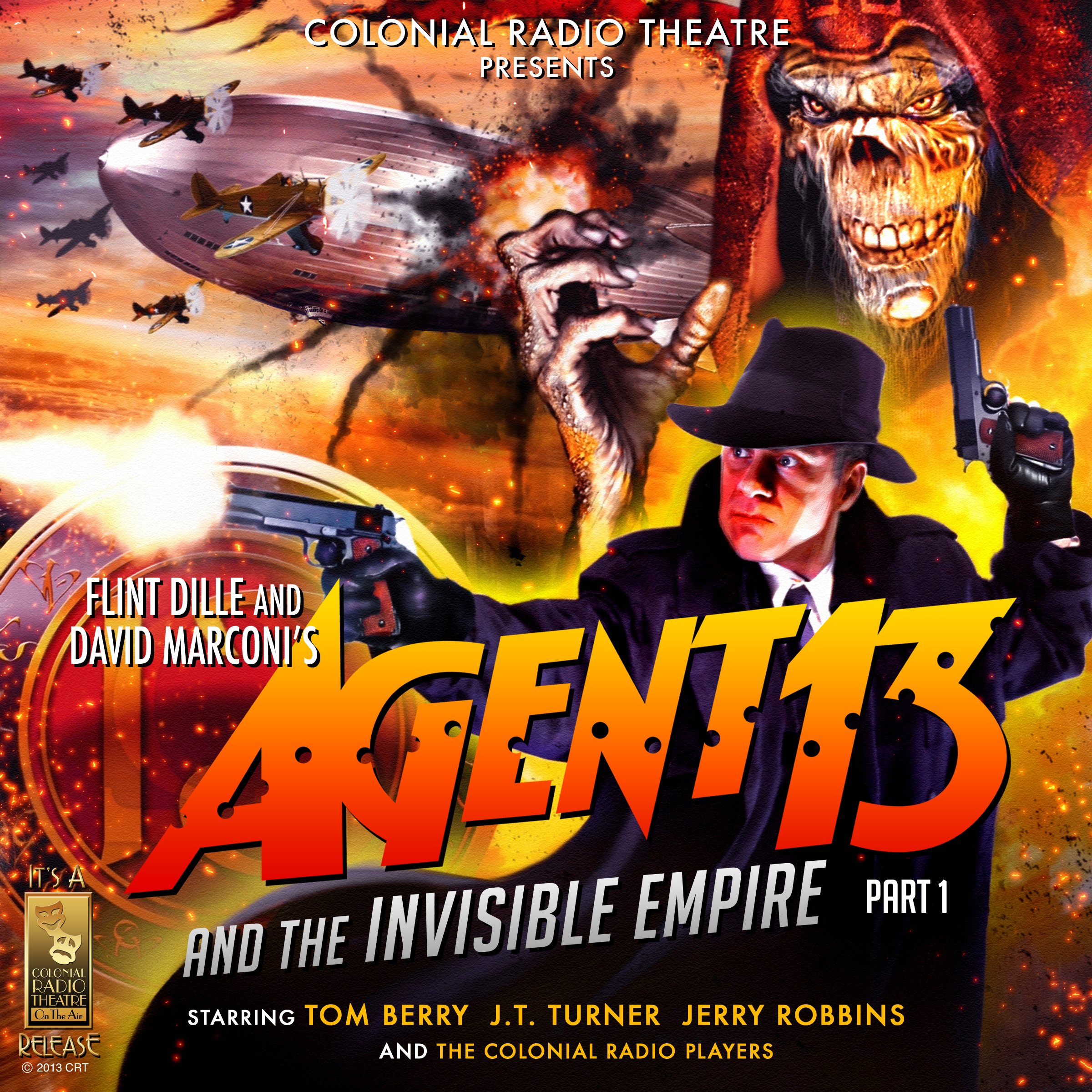 Agent 13 and the Invisible Empire: Part I