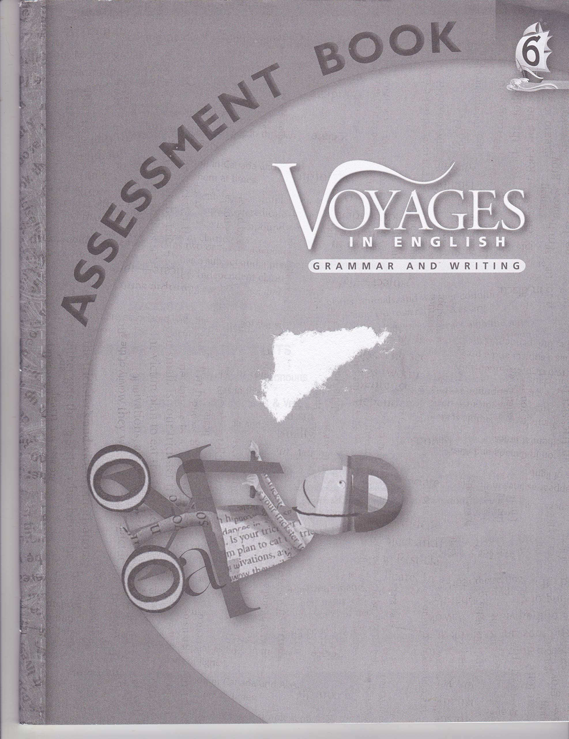 Grade Level 6 Assessment Book (Voyages in English 2011)