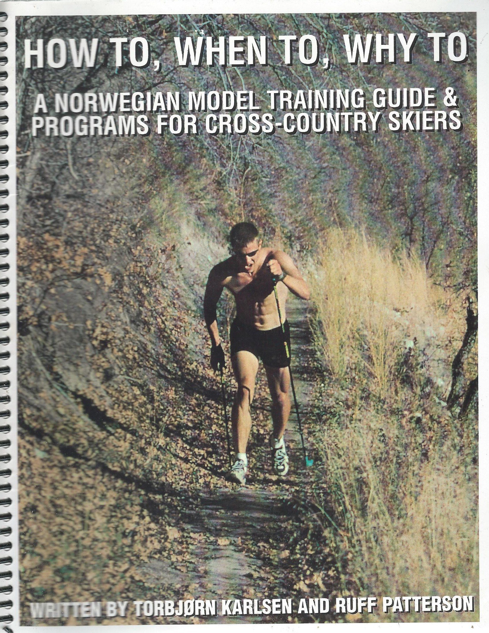 How to, when to, why to --: A Norwegian model training guide and programs for cross-country skiers