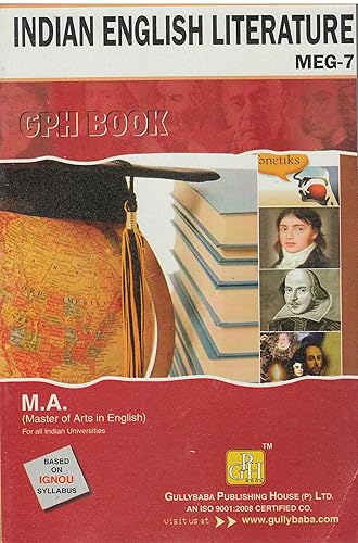 Gullybaba IGNOU MA Sem MEG-07 Indian English Literature in English - Latest Edition IGNOU Help Book with Solved Previous Year's Question Papers and Important Exam Notes