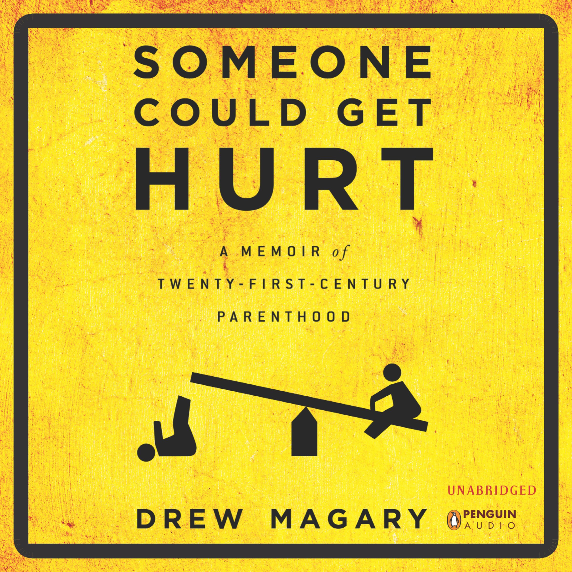 Cover art for Someone Could Get Hurt