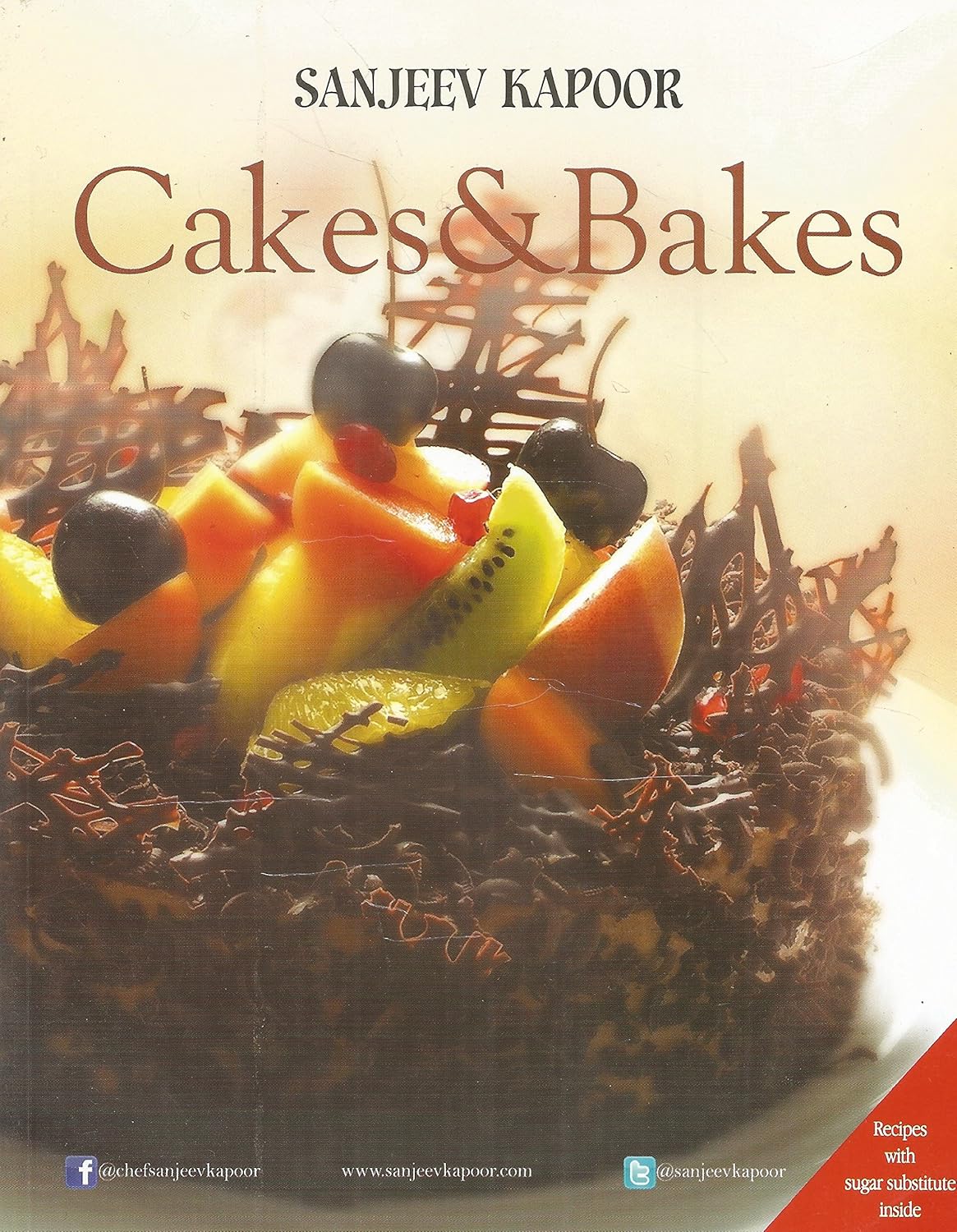 Cakes and bakes by Sanjeev Kapoor