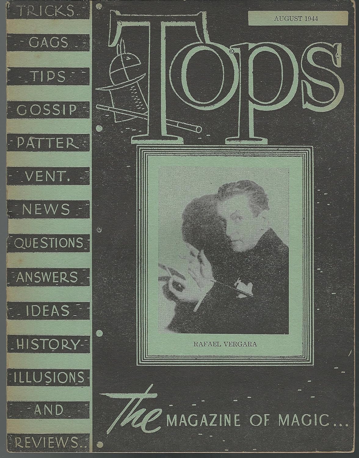 Tops The Magazine of Magic, Volume 9, No. 8; August, 1944 Abbott's