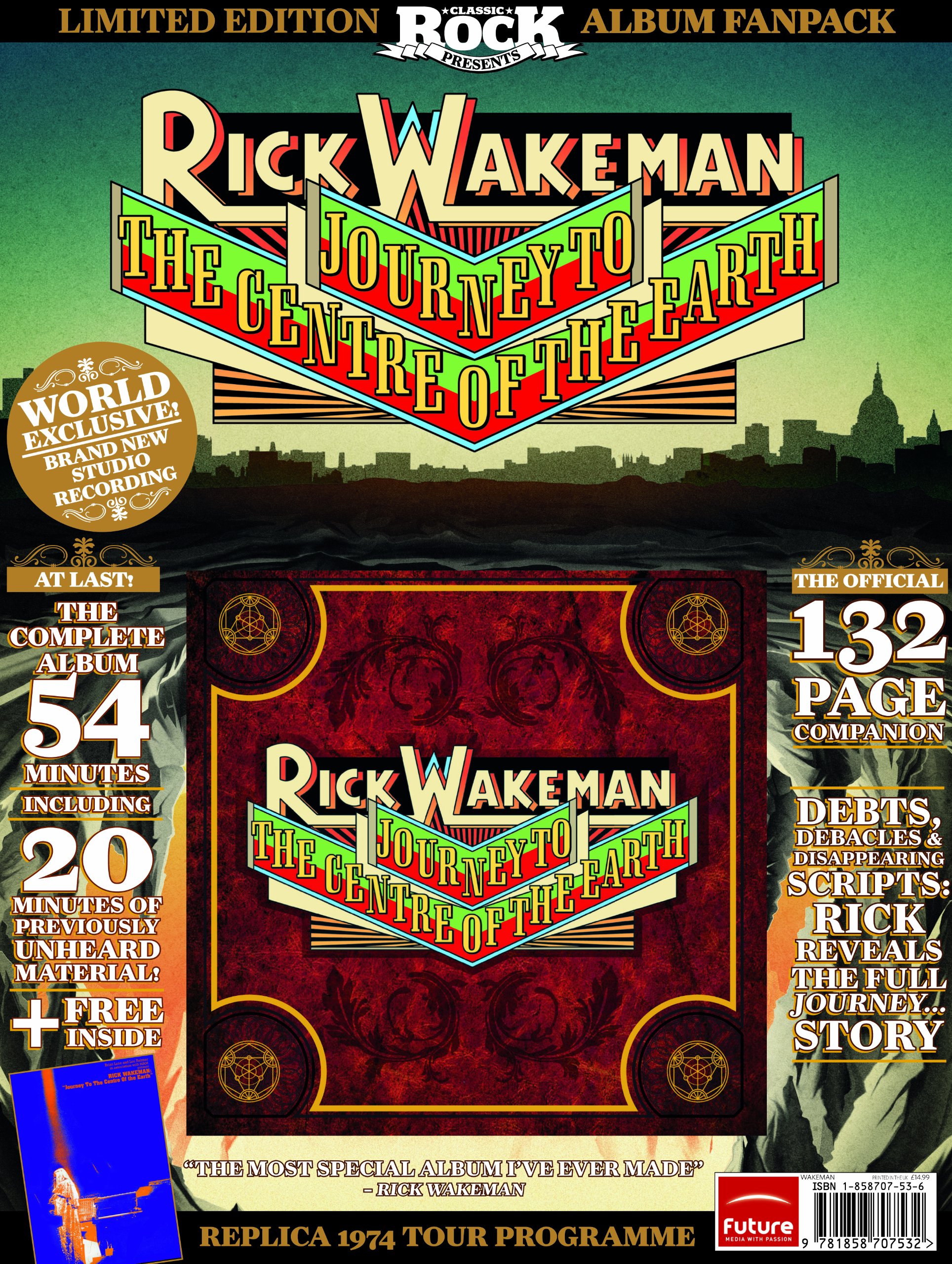 Classic Rock Presents: Rick Wakeman s Journey to the Centre of the Earth