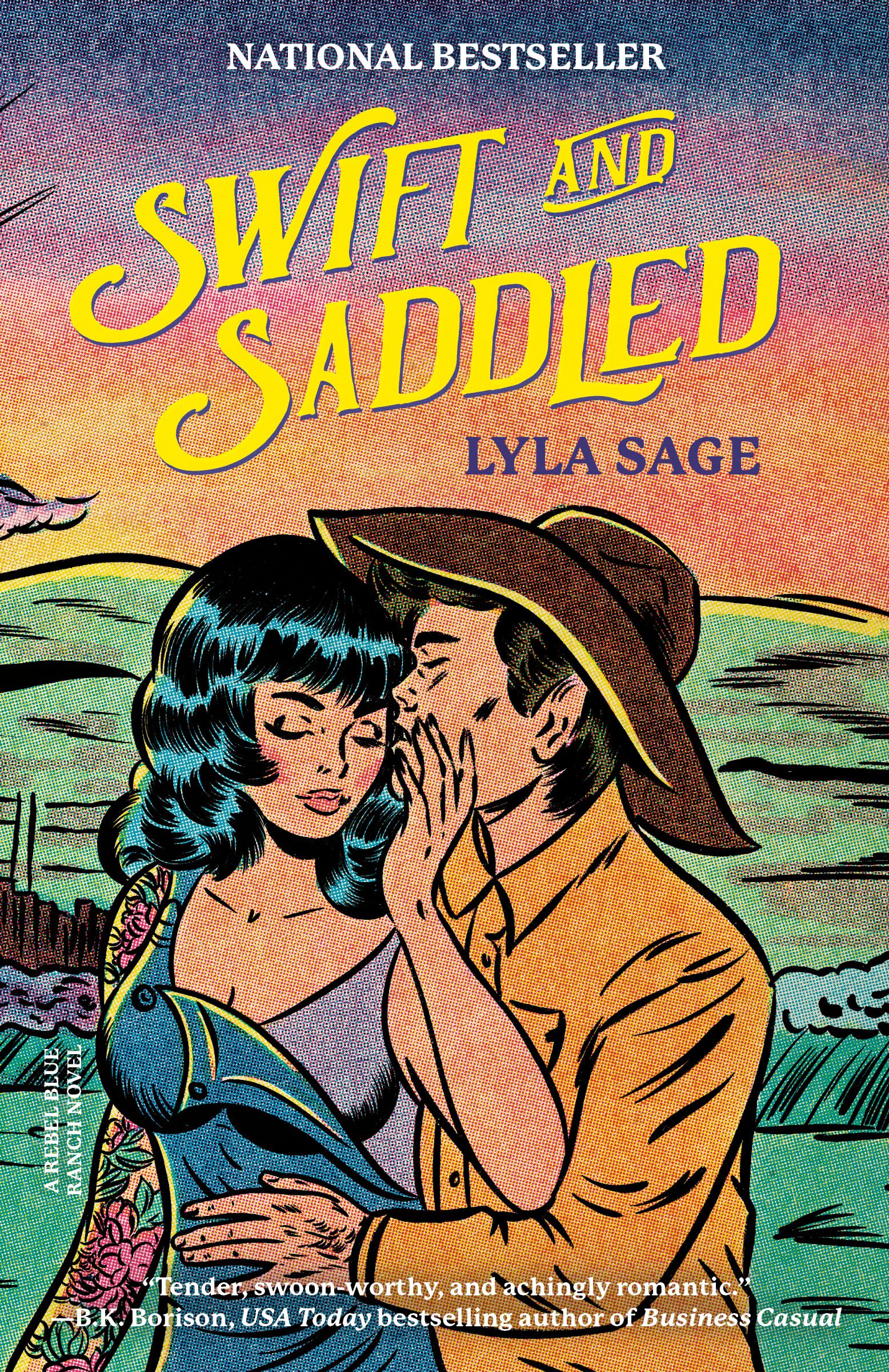 Swift and Saddled: A Rebel Blue Ranch Novel