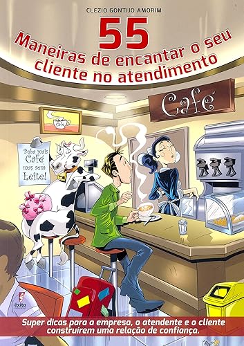 55 Maneiras de Encantar o Seu Cliente no Atendimento