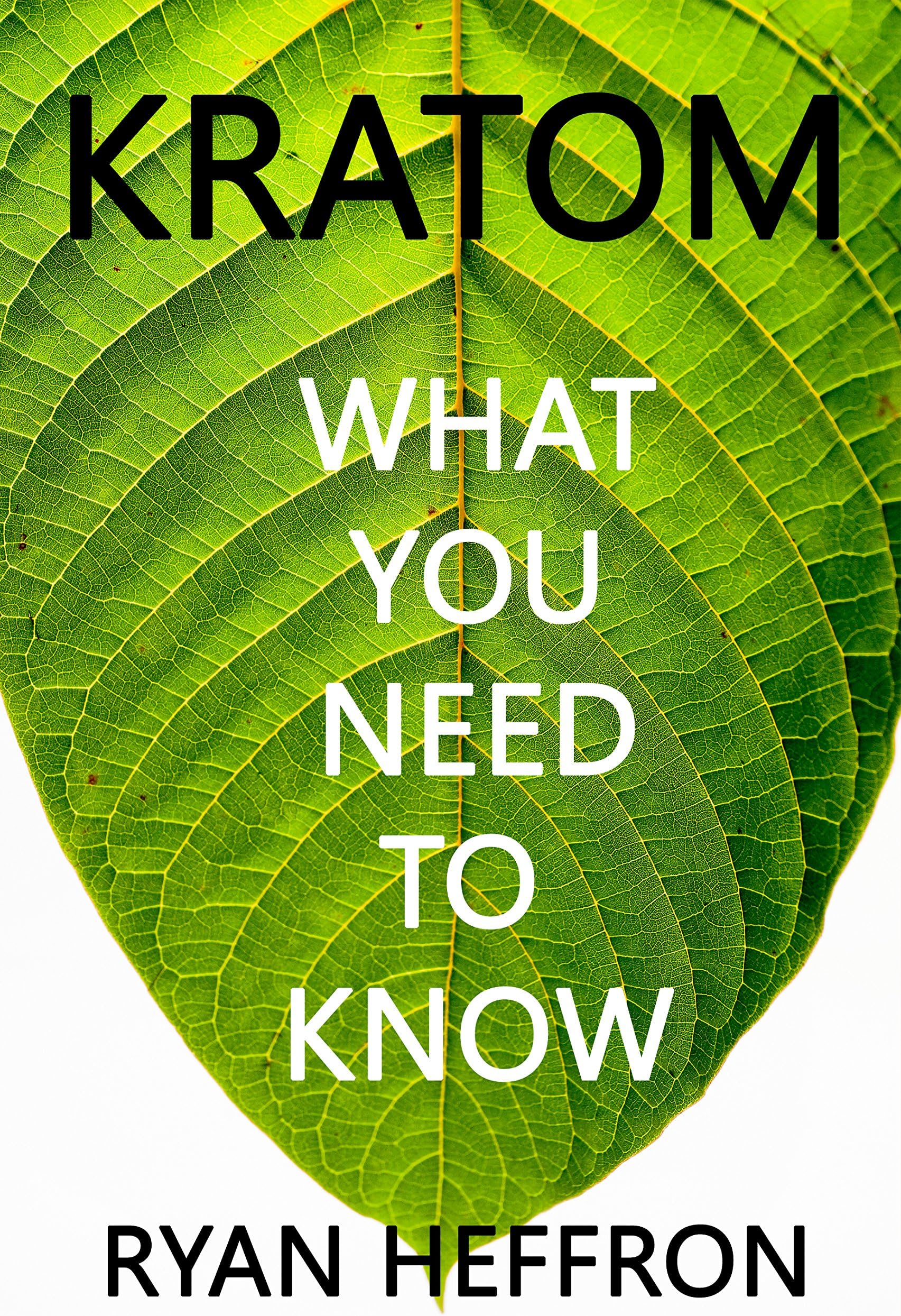 Kratom: What You Need to Know