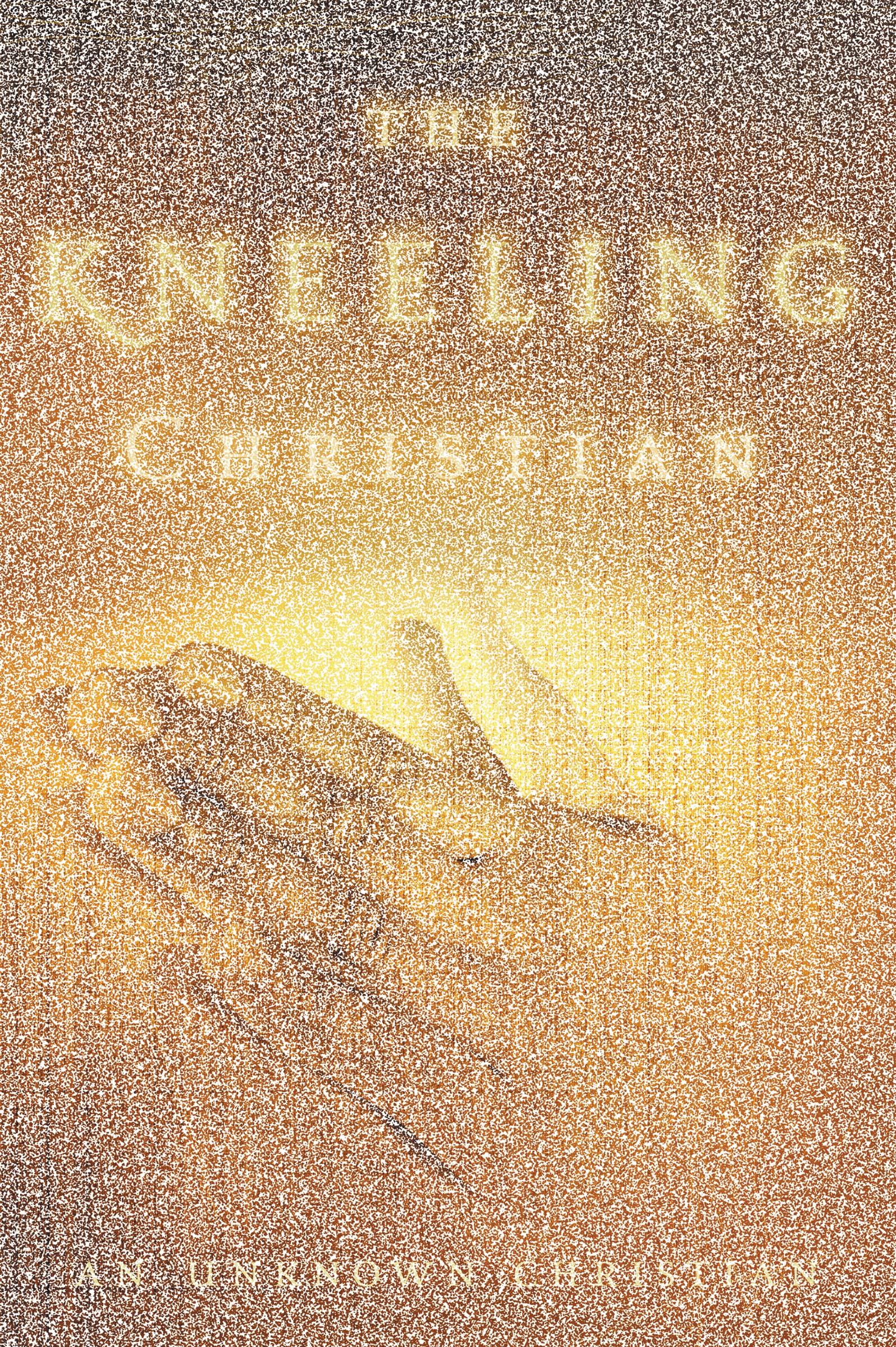 The Kneeling Christian: A Passionate Call to a Life of Prayer (Clarion Classics)
