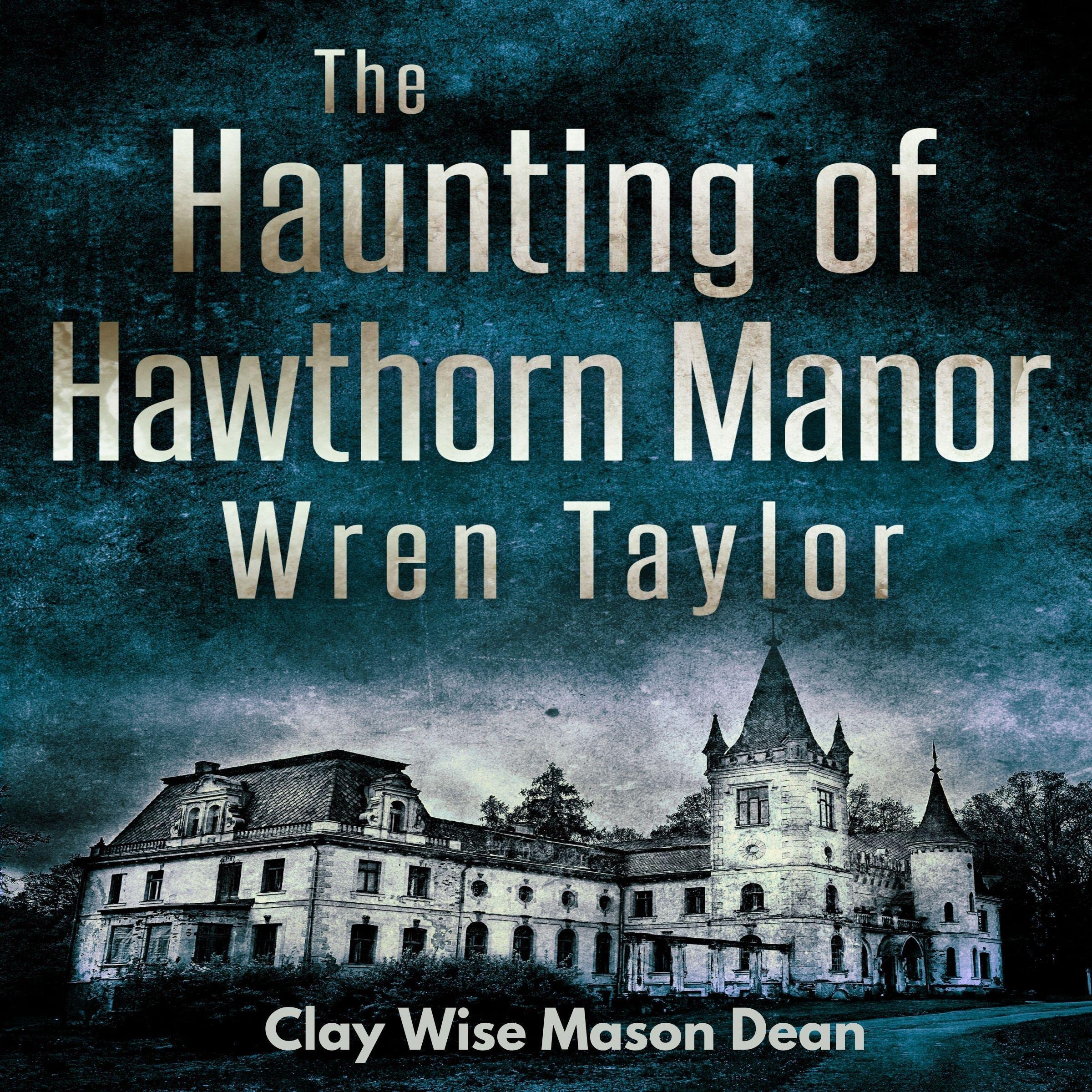 Cover art for The Haunting of Hawthorn Manor