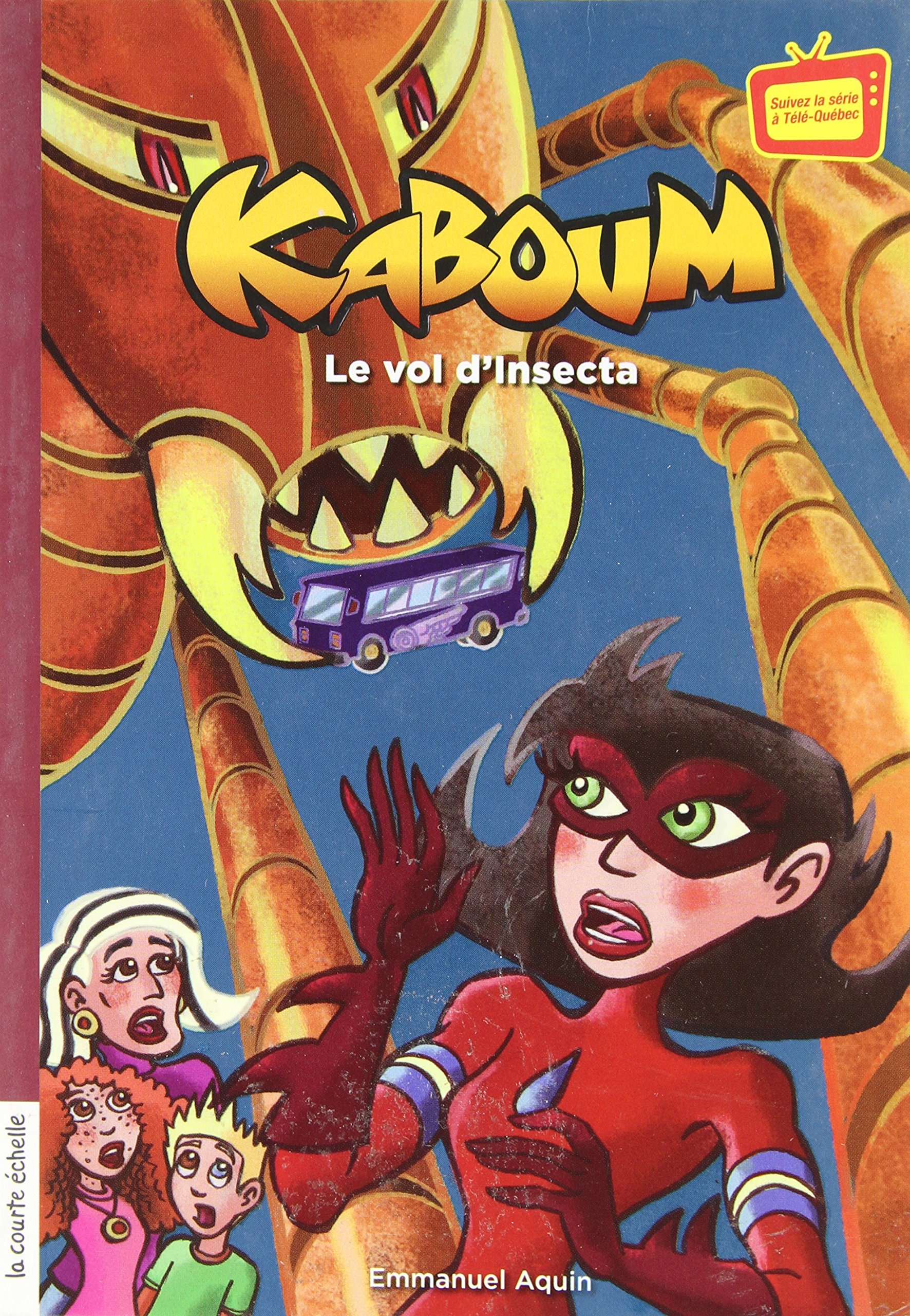 KABOUM T.29 : LE VOL D'INSECTA AQUIN EMMANUEL