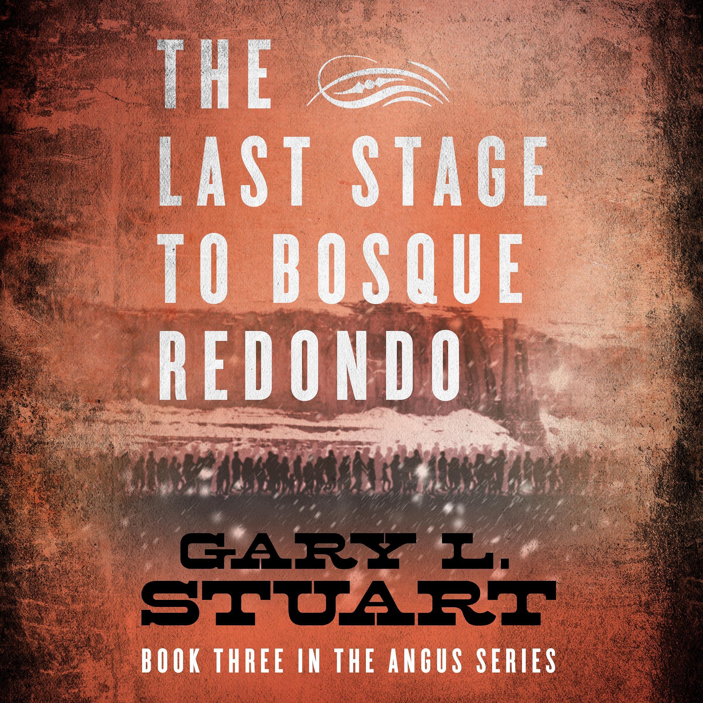 The Last Stage to Bosque Redondo