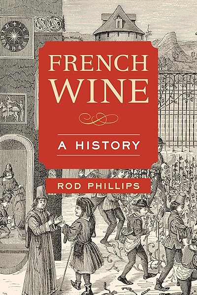 French Wine: A History