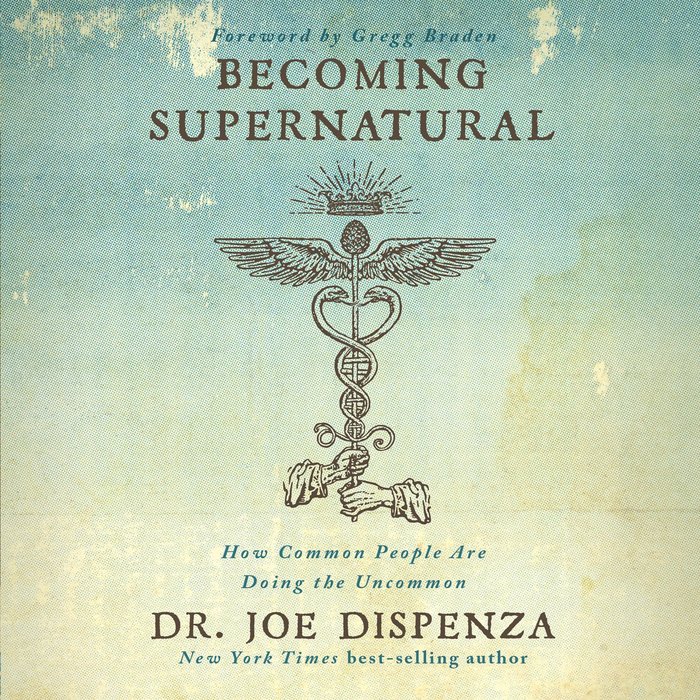 Cover art for Becoming Supernatural: How Common People Are Doing The Uncommon
