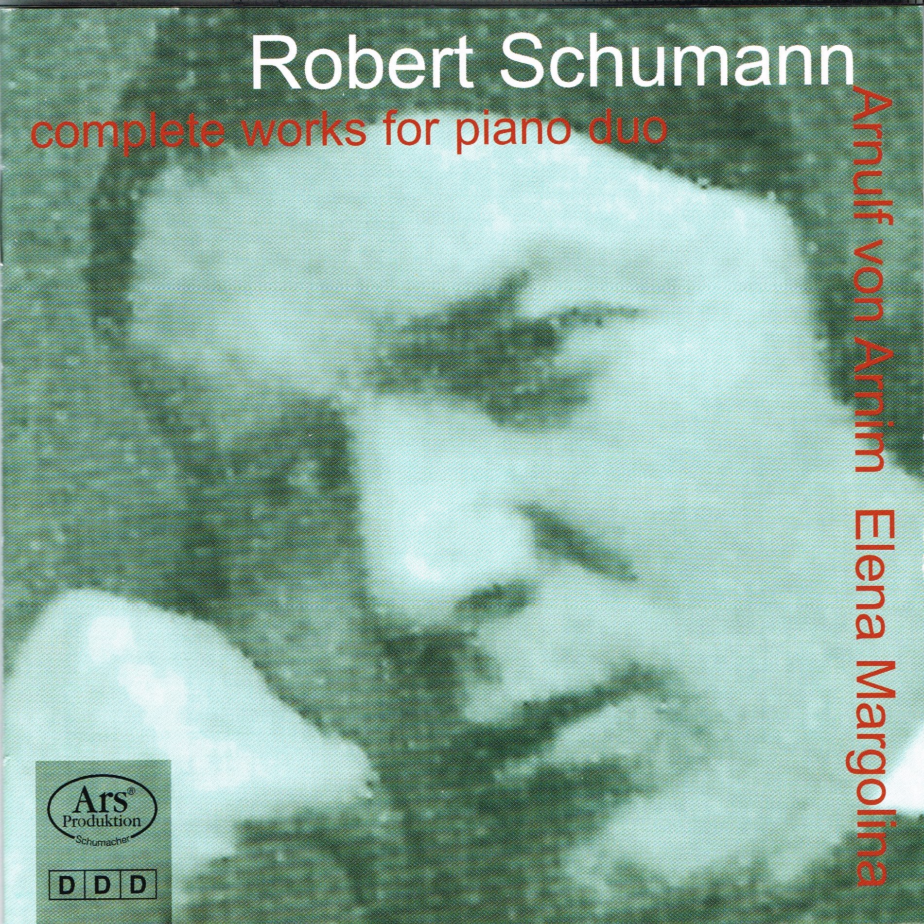 Robert Schumann: Complete Works for Piano Duo
