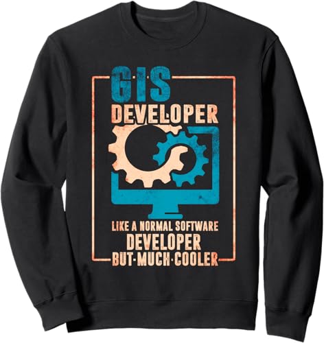 GIS Geographic Information System Geoinformatics Geography Sweatshirt