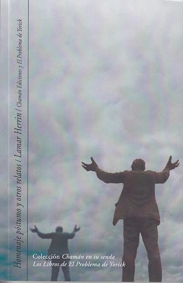 Homenaje póstumo y otros relatos