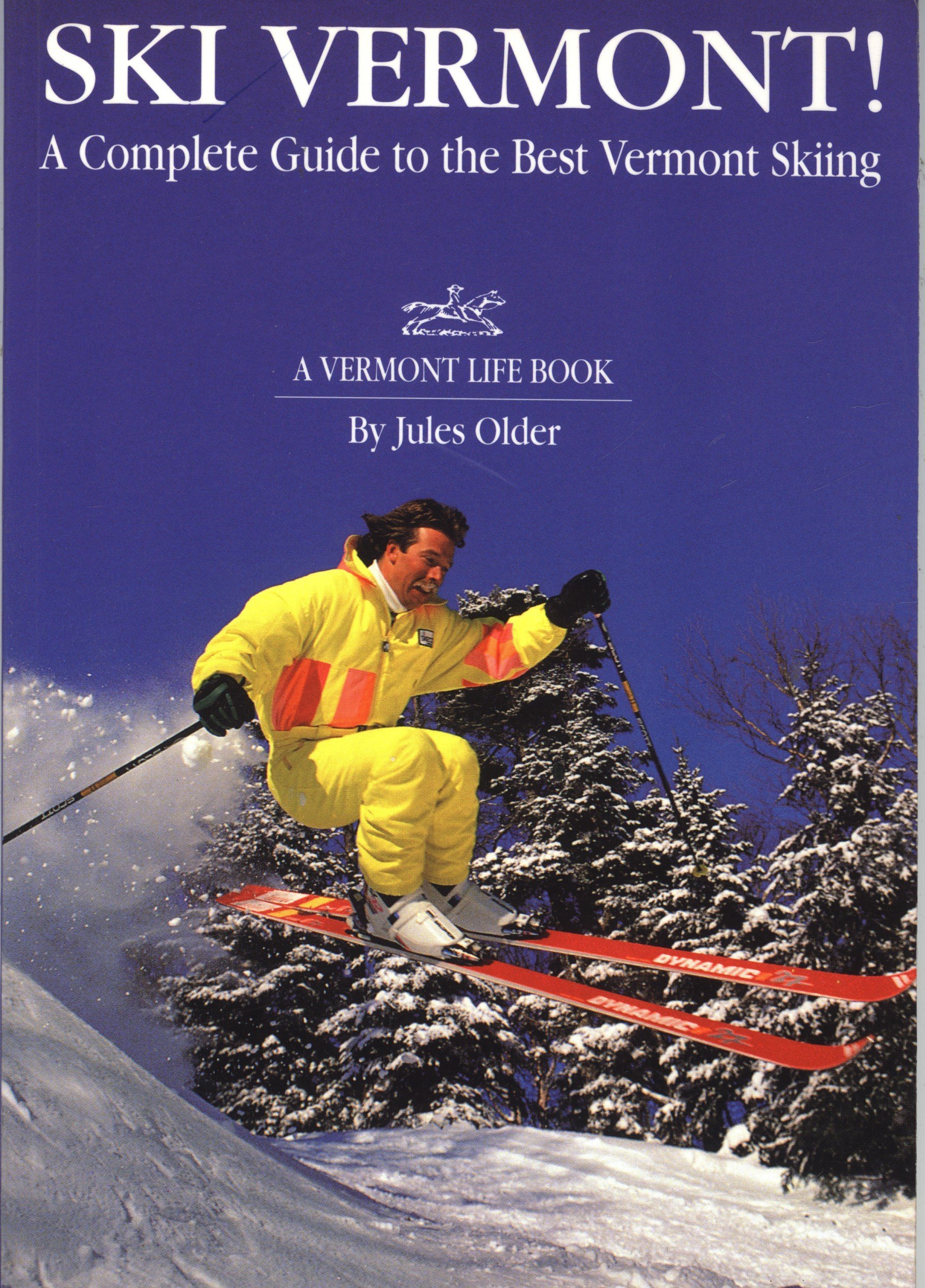 Buy Ski Vermont!: A Complete Guide to the Best Vermont Skiing — BookShops.in