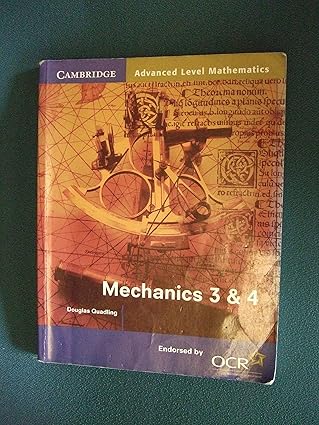 Mechanics 3 and 4 for OCR (Cambridge Advanced Level Mathematics for OCR)-Wow! eBook