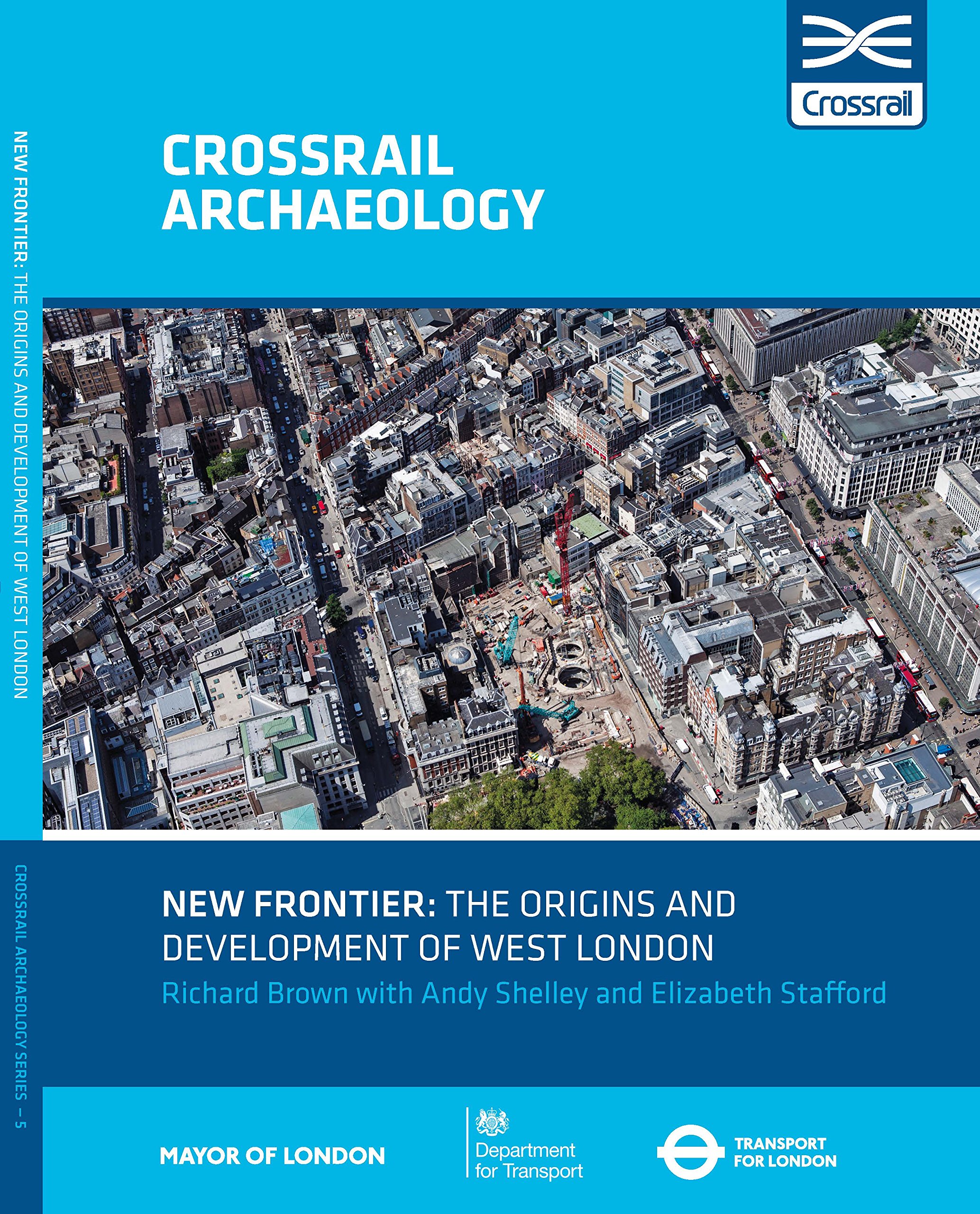New Frontier: The Origins And Development Of West London - 9780904220803