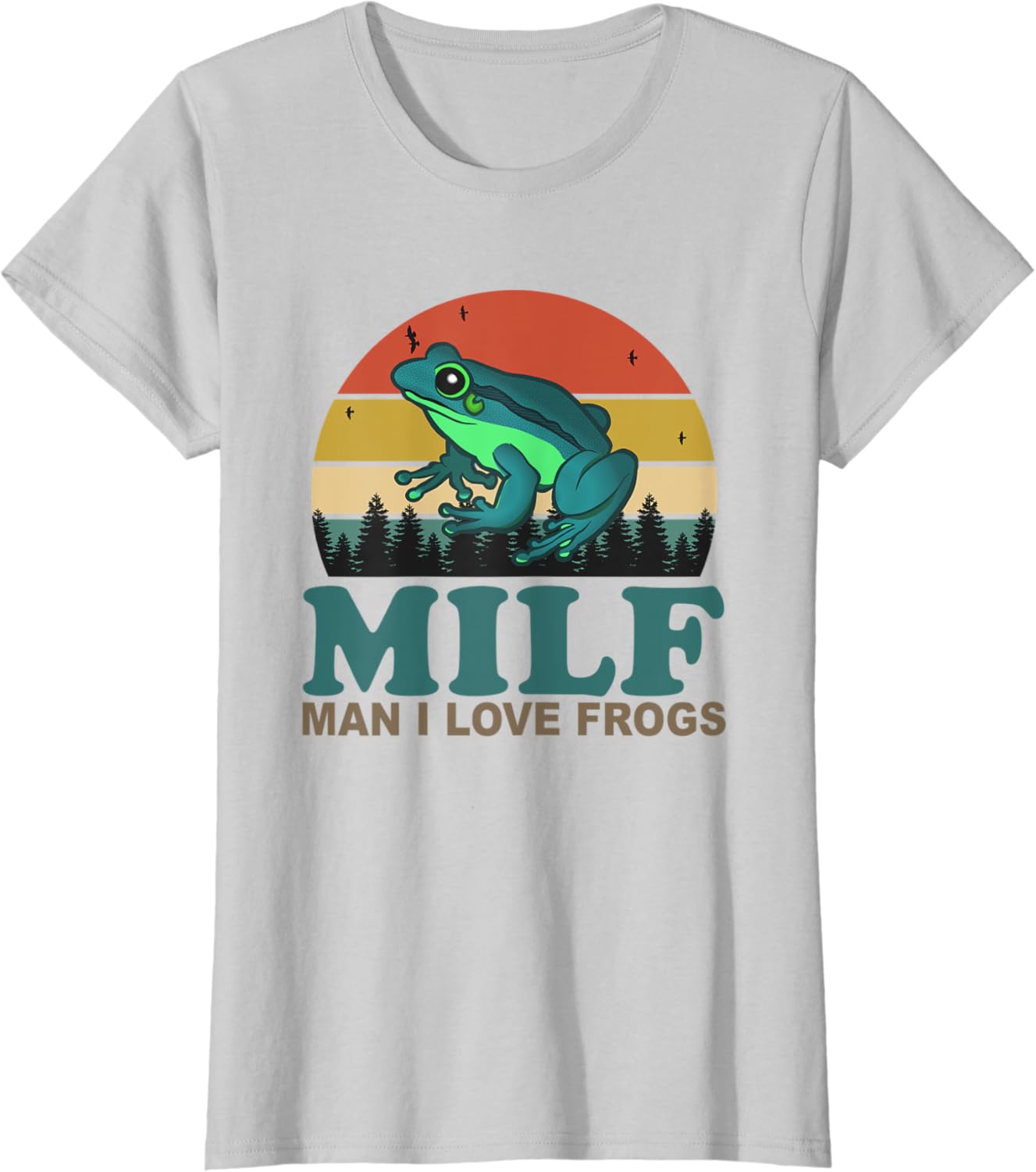 MILF-Man I Love Frogs Funny Saying Frog-Amphibian Lovers T-Shirt