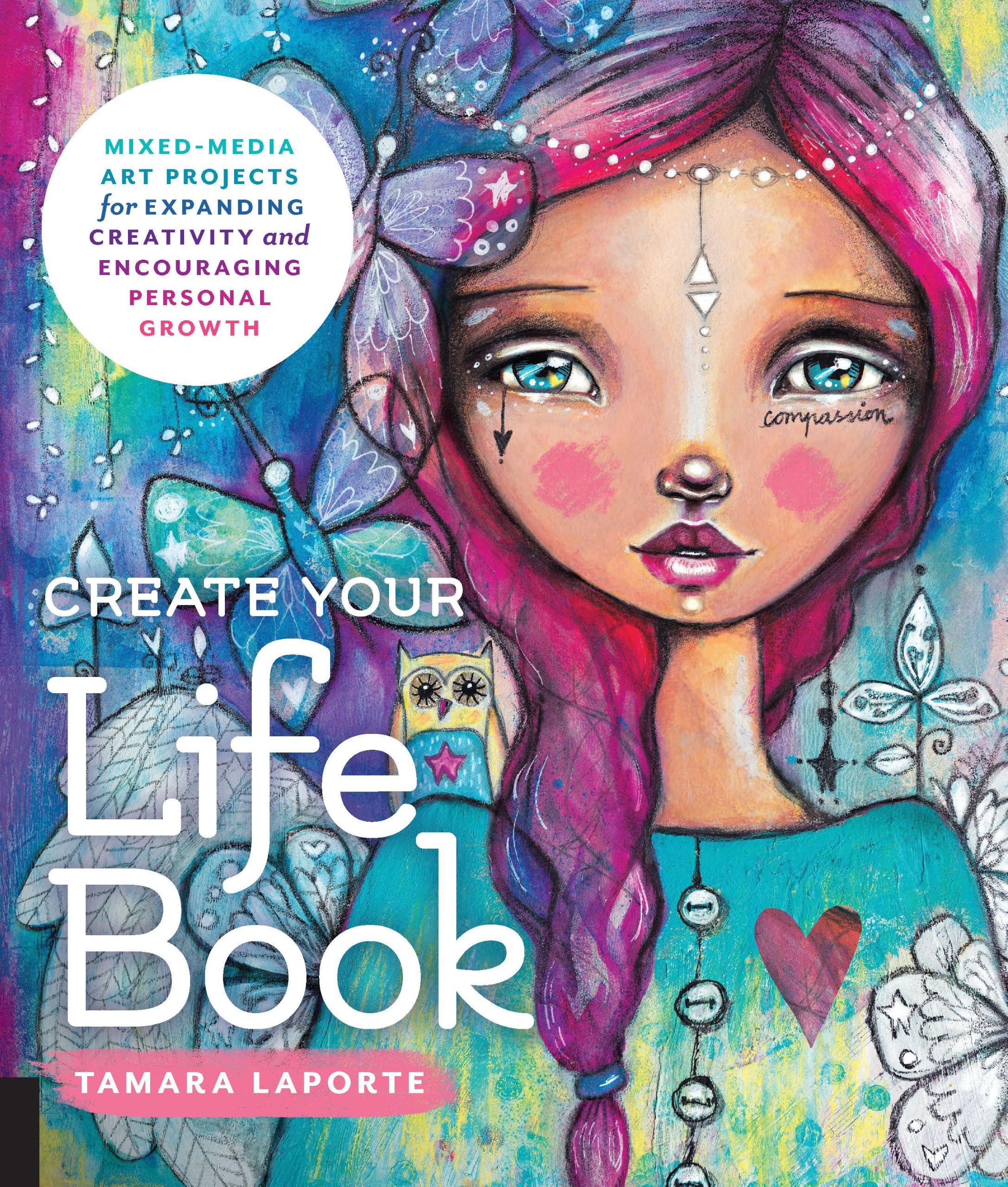 Create Your Life Book by Tamara Laporte - 9781631593536