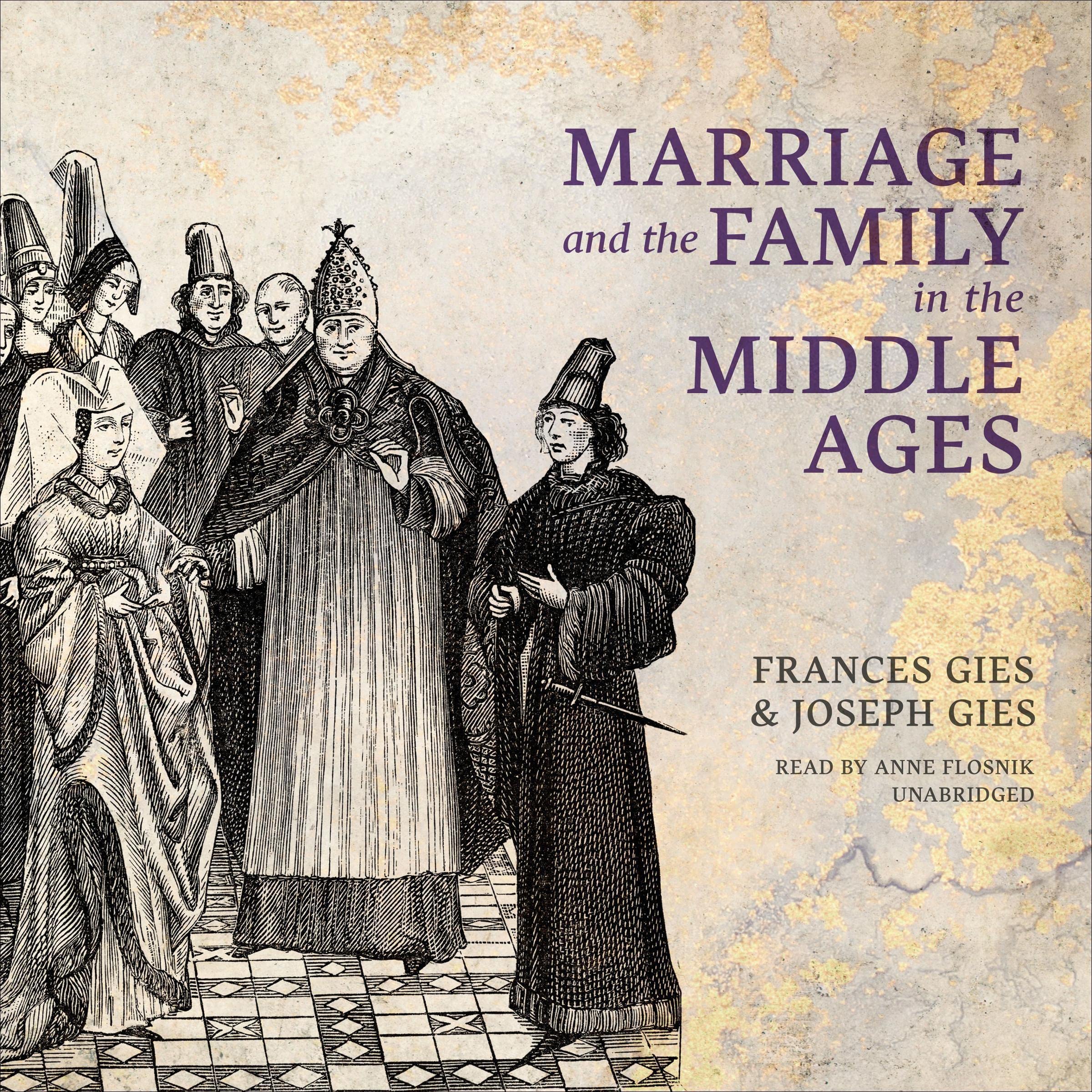 Cover art for Marriage and the Family in the Middle Ages