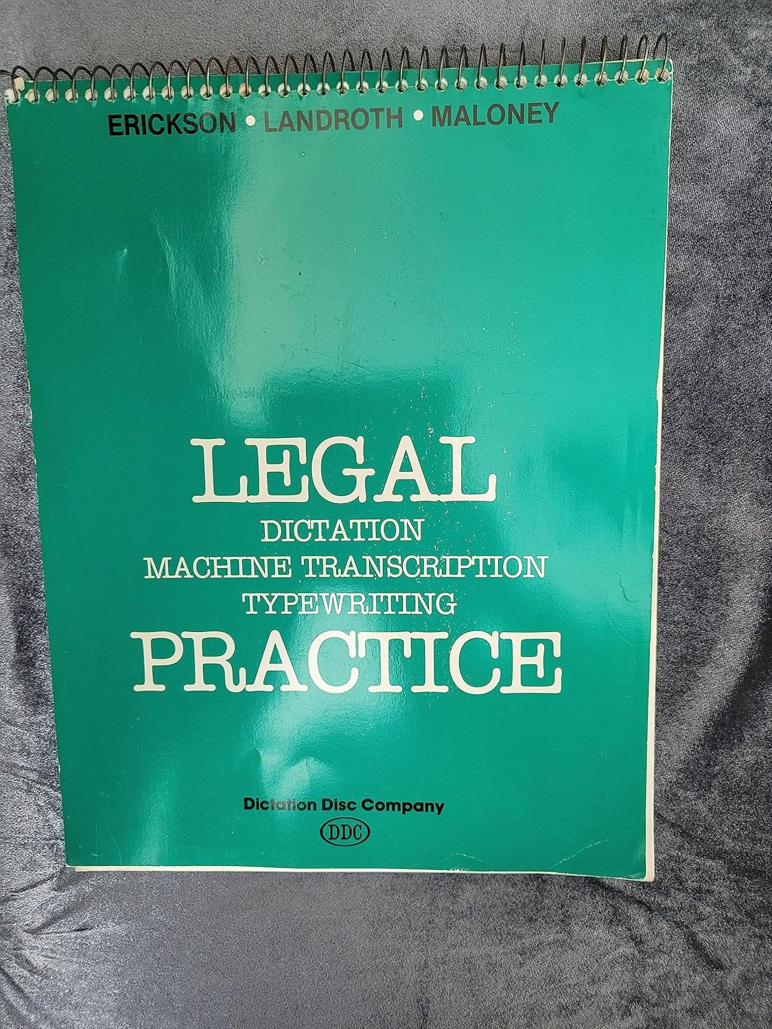 Legal dictation, machine transcription, typewriting practice Erickson