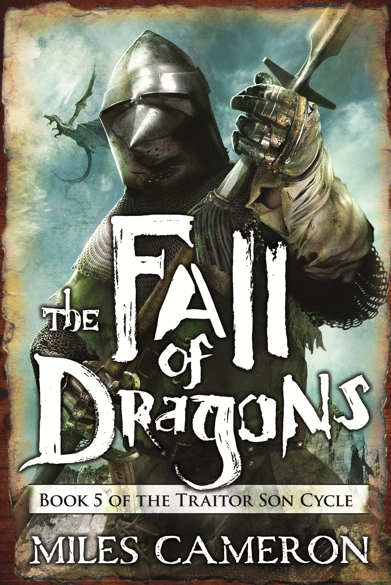 Fall of Dragons (The Traitor Son Cycle, 5)