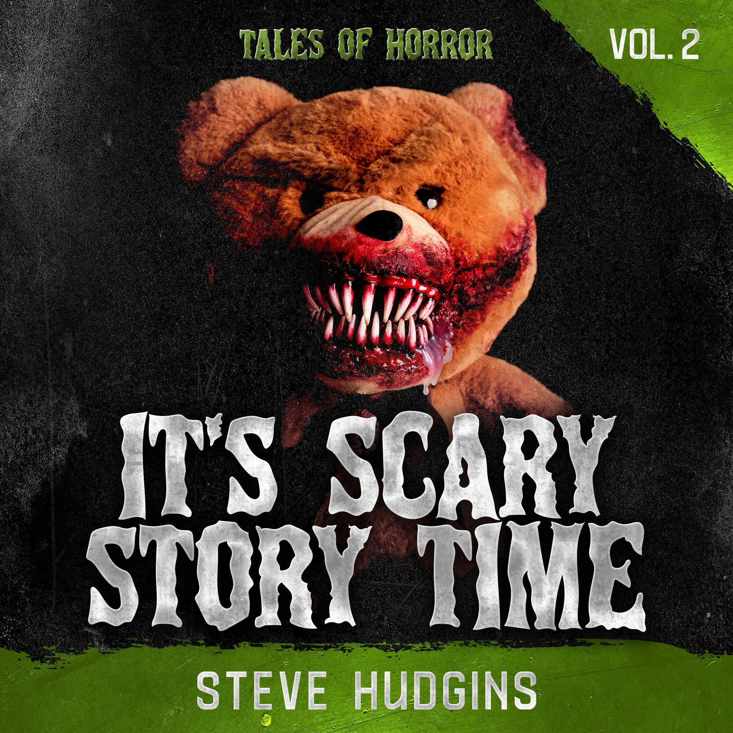 It's Scary Story Time, Vol. 2