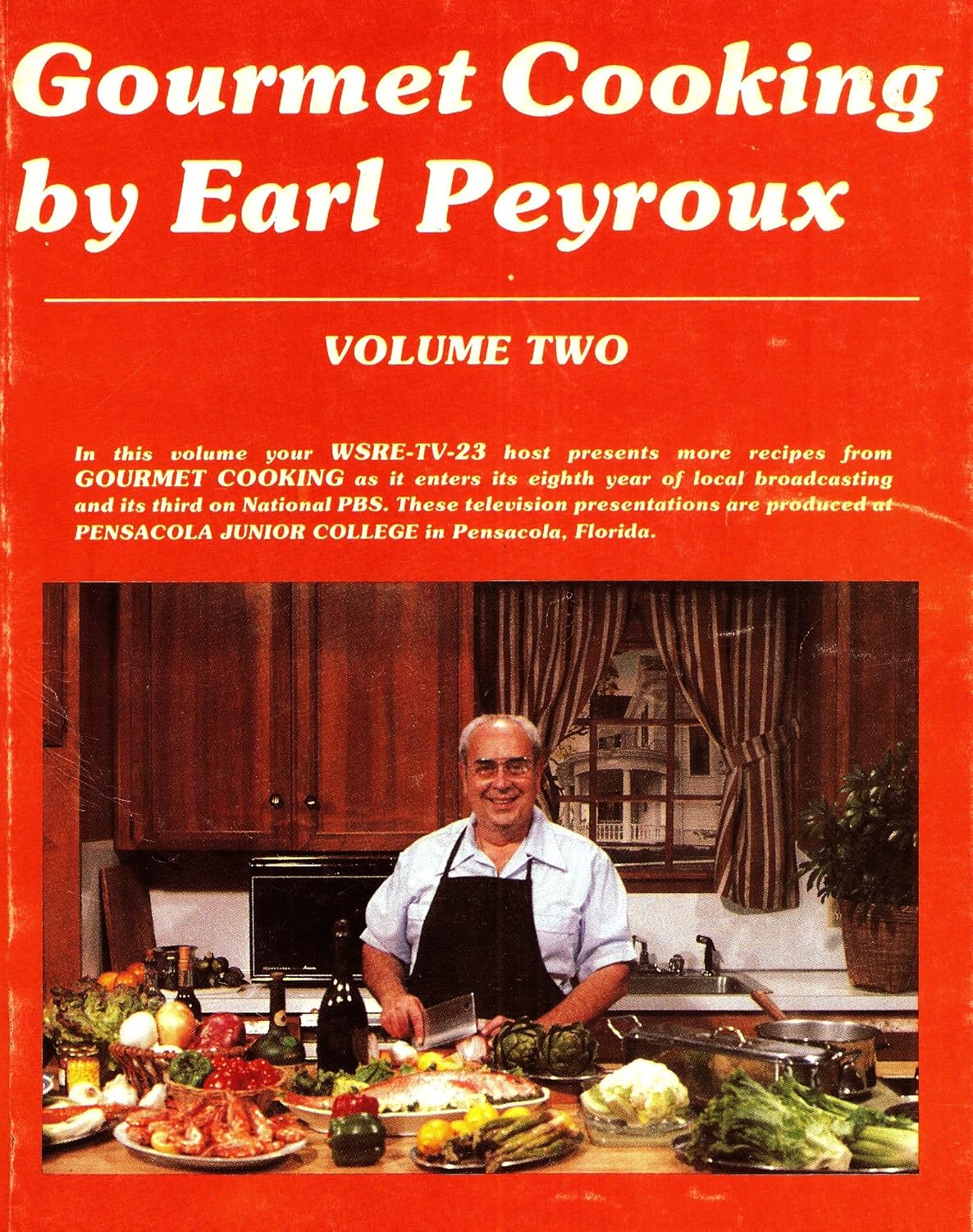 Volume 2 of Gourmet Cooking By Earl Peyroux Earl Peyroux Books