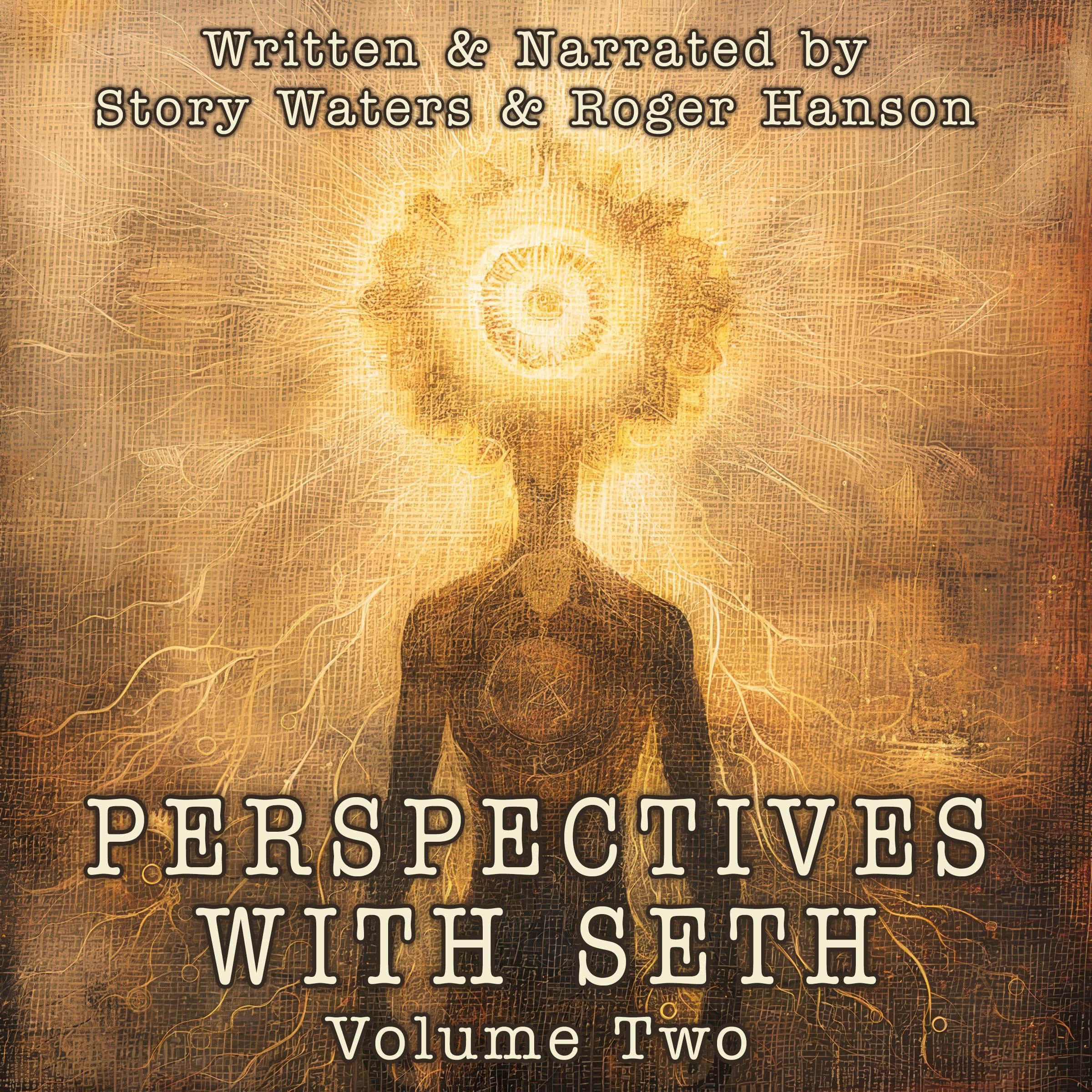 Perspectives with Seth: Volume Two