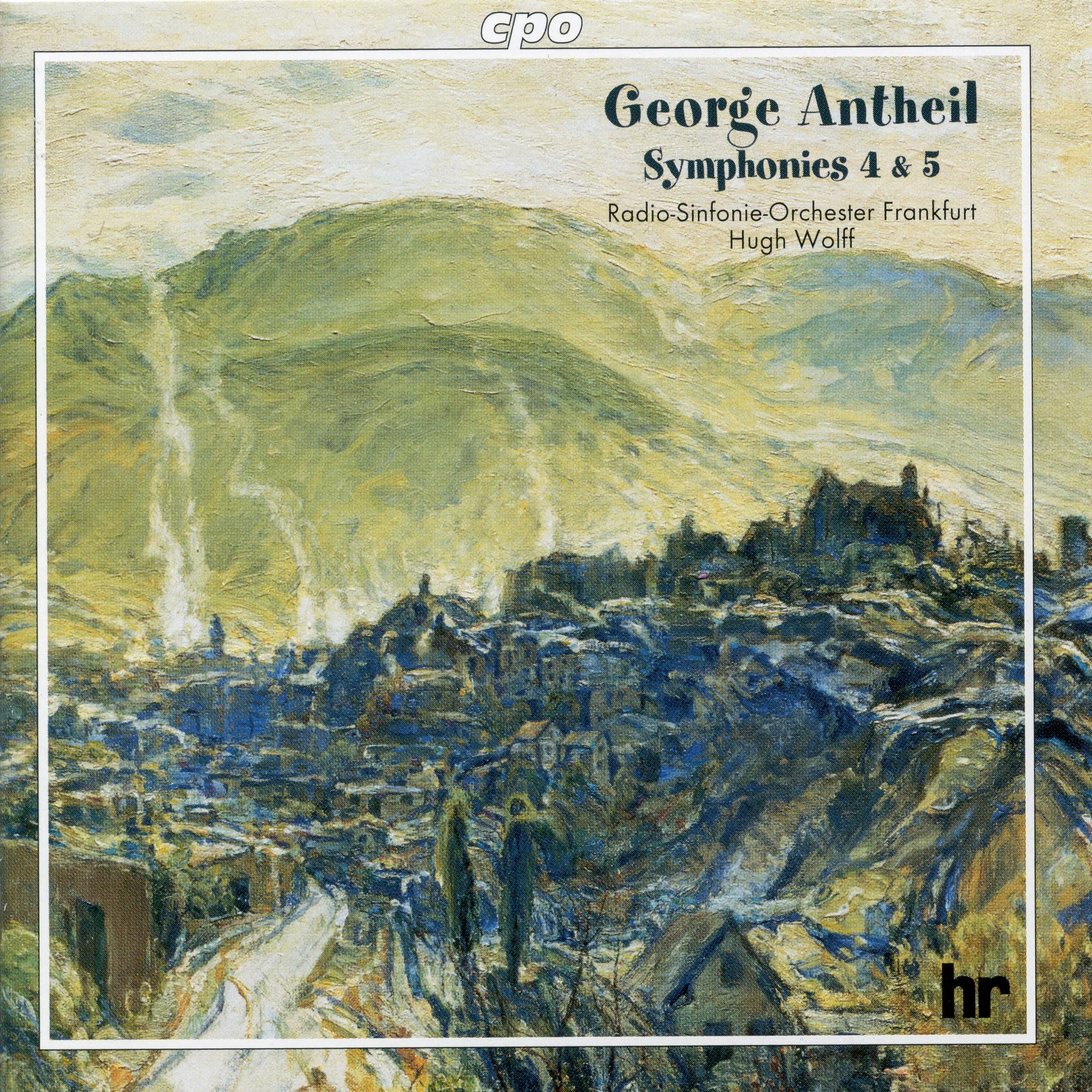 ANTHEIL, SYMPHONIES NOS. 4 5