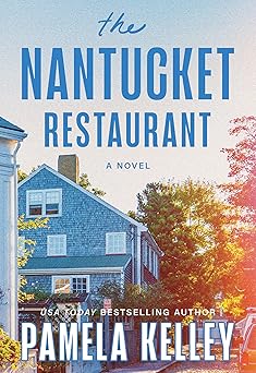 The Nantucket Restaurant (The Nantucket Restaurant series Book 1)